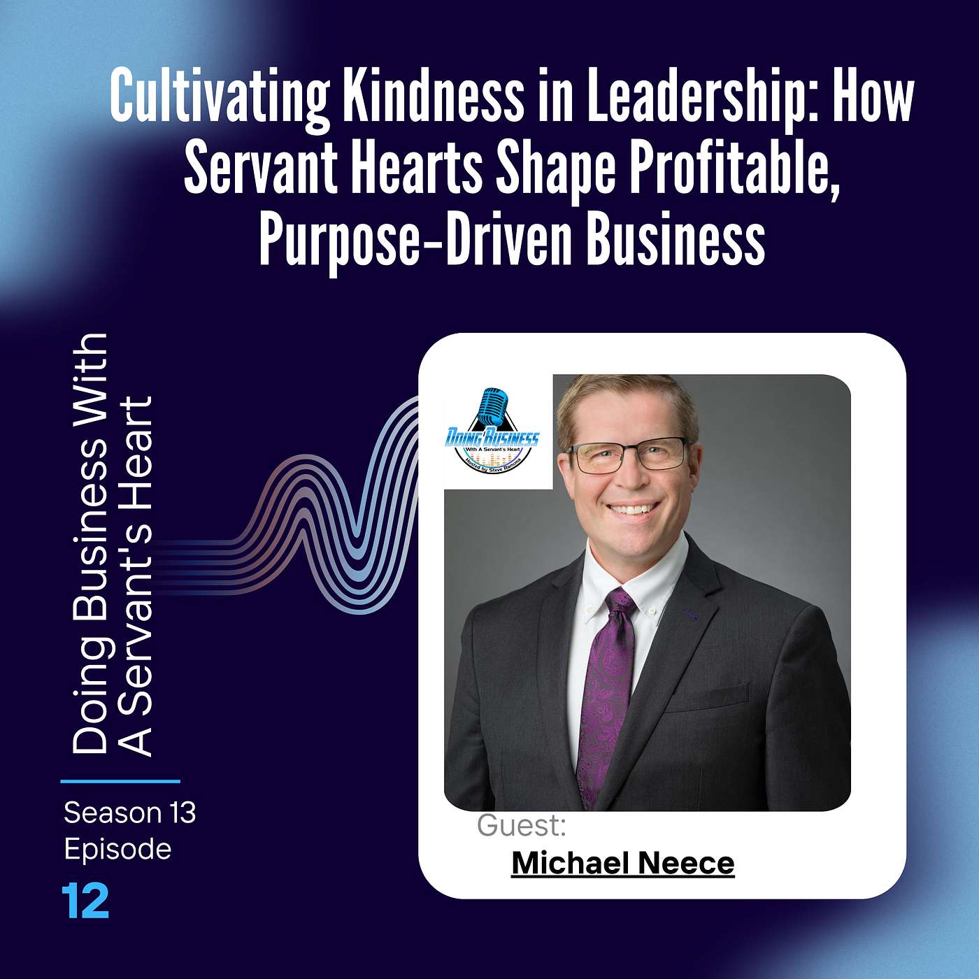 Cultivating Kindness in Leadership: How Servant Hearts Shape Profitable, Purpose‑Driven Business