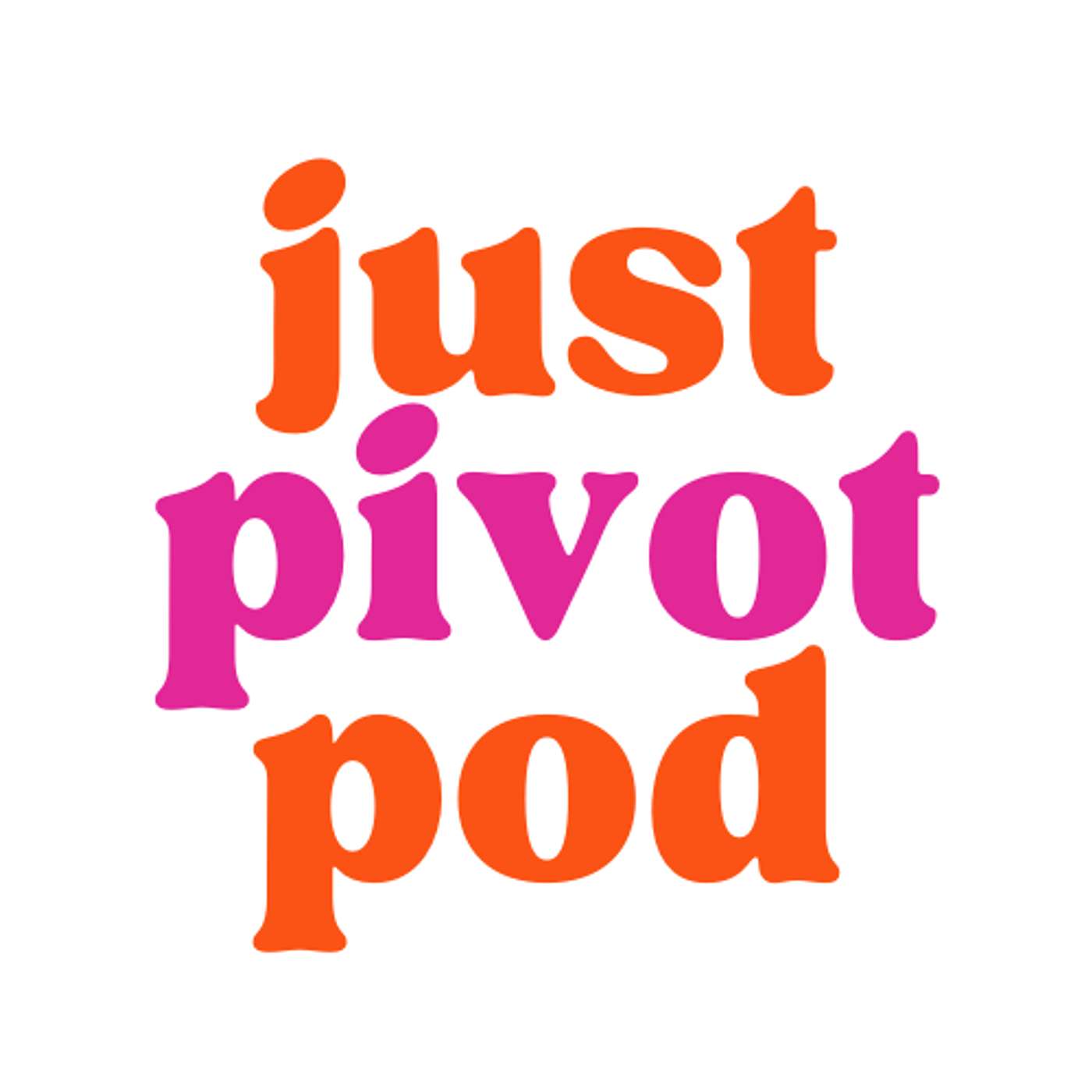 Just Pivot Pod cover art