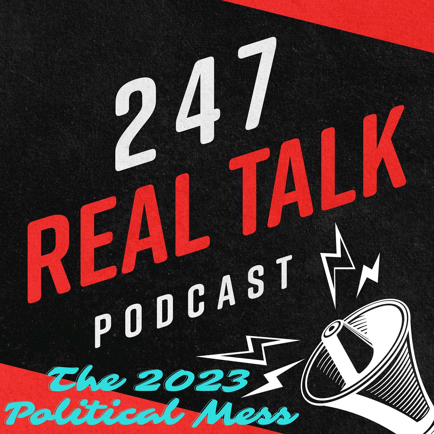 247 Real Talk