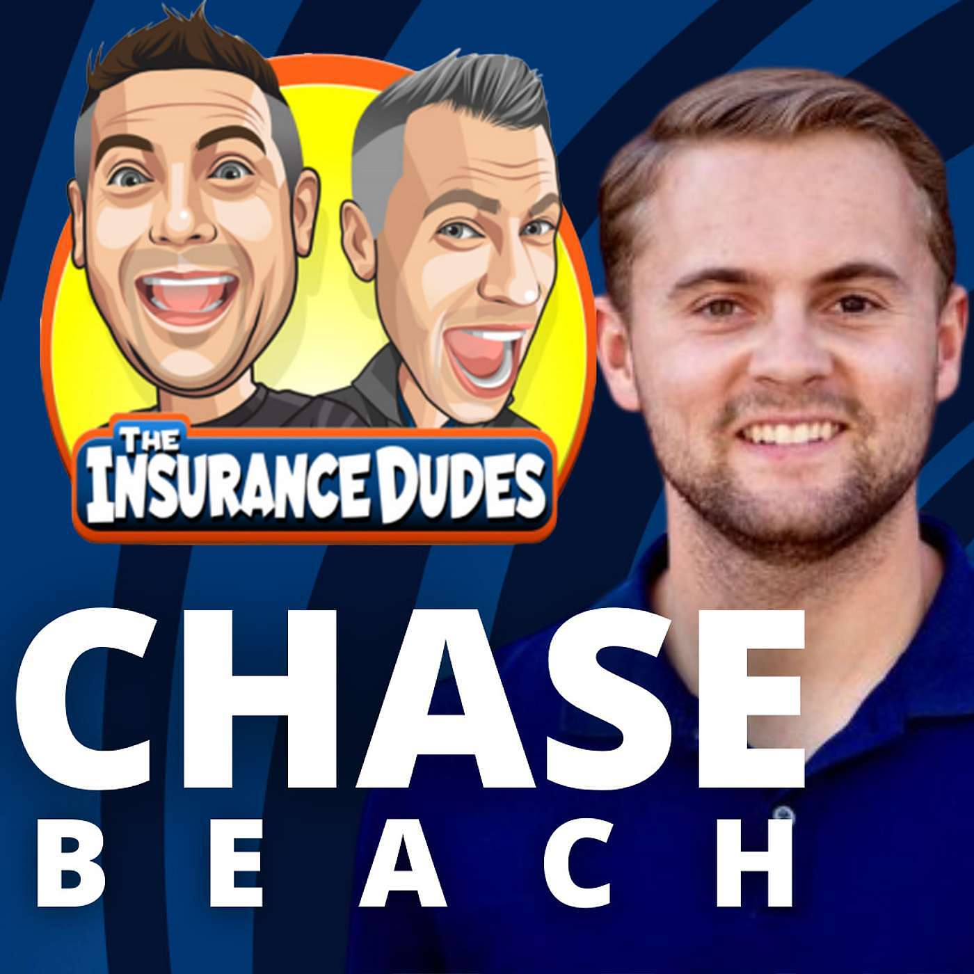 21st Century Approach to the Insurance Sales Process with Chase Beach Part 1 episode artwork