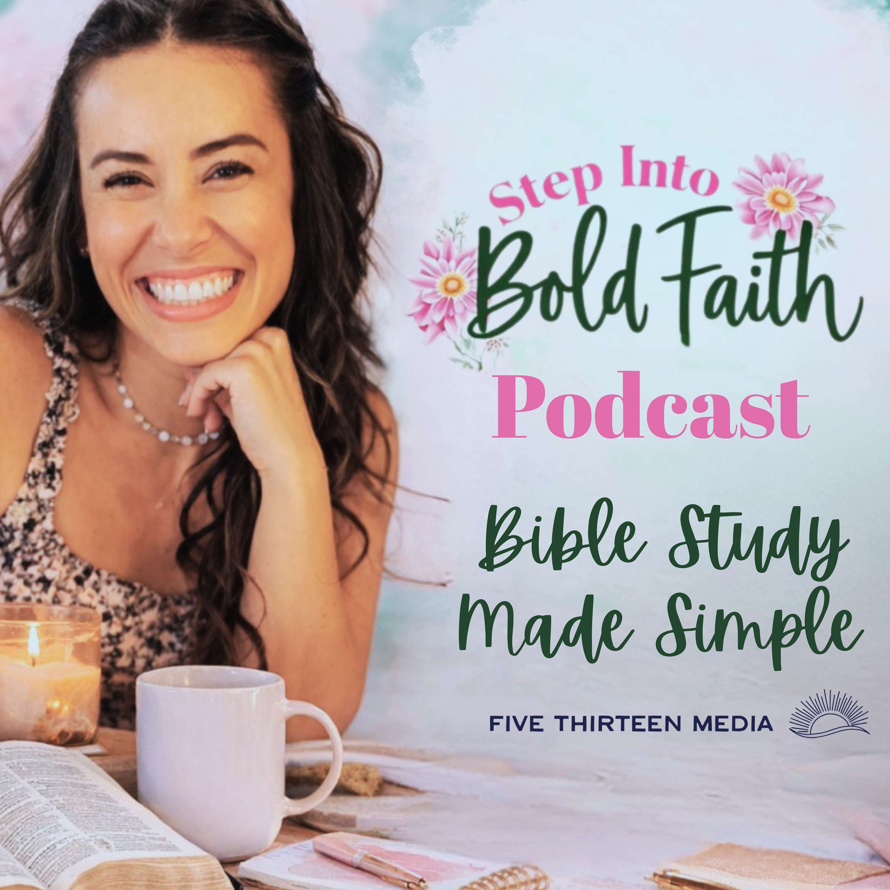 Step Into Bold Faith: Bible Study Made Simple for Christian Women
