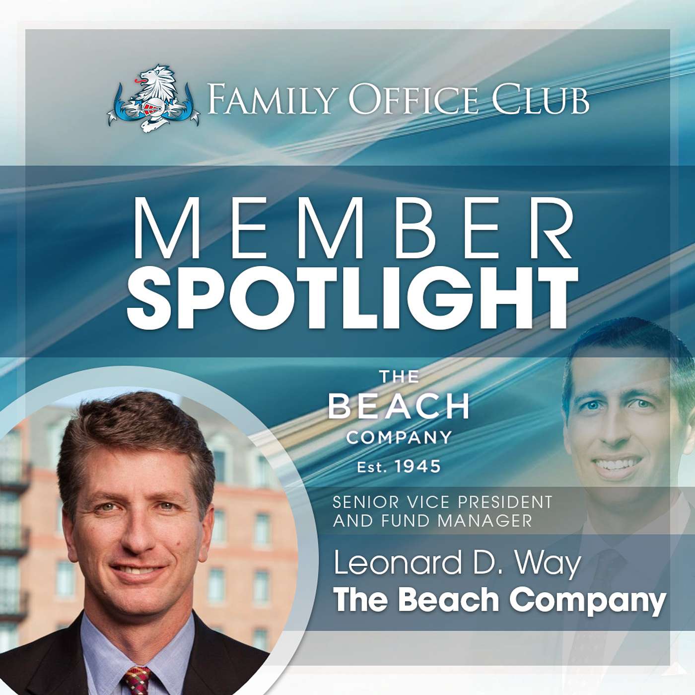 Member Spotlight Interview with Leonard D. Way from The Beach Company