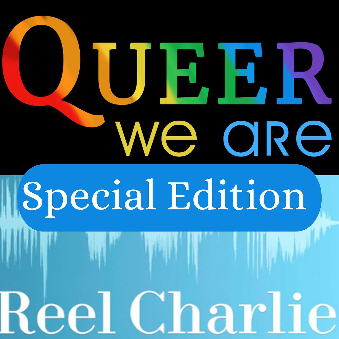 Queer We Are