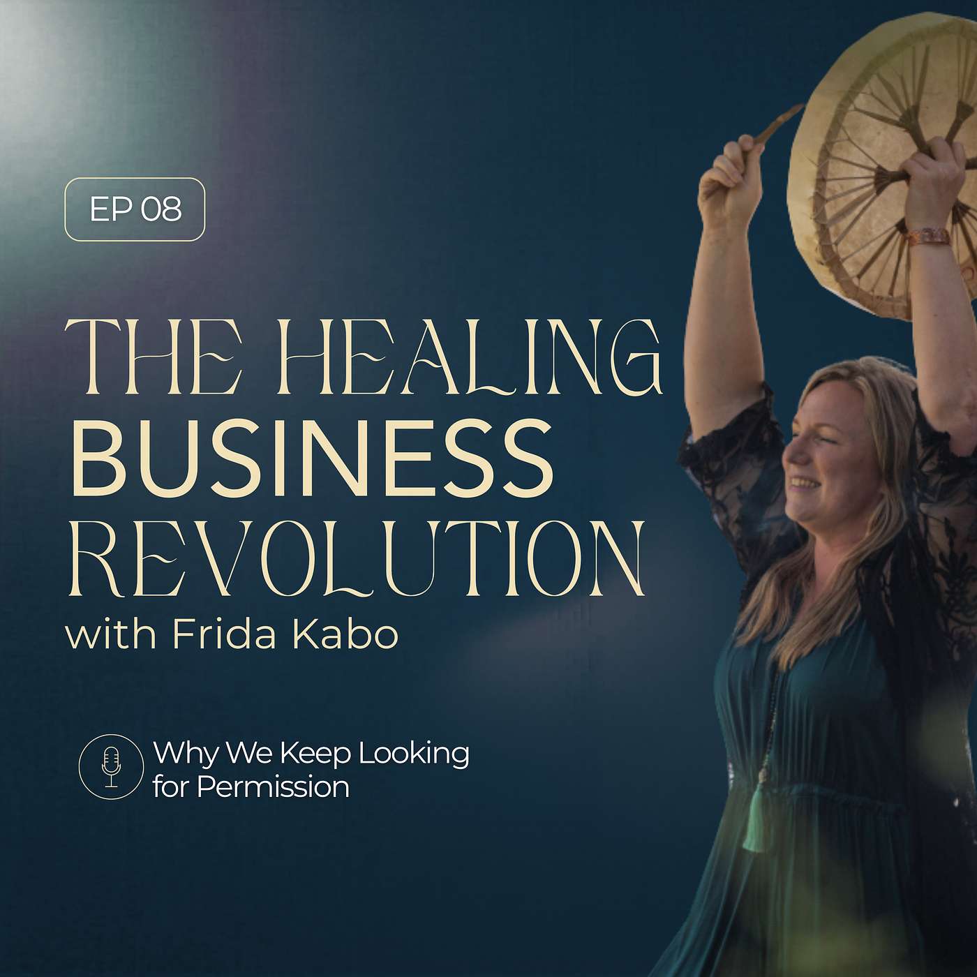 Ep 8: Why we keep looking for permission episode artwork