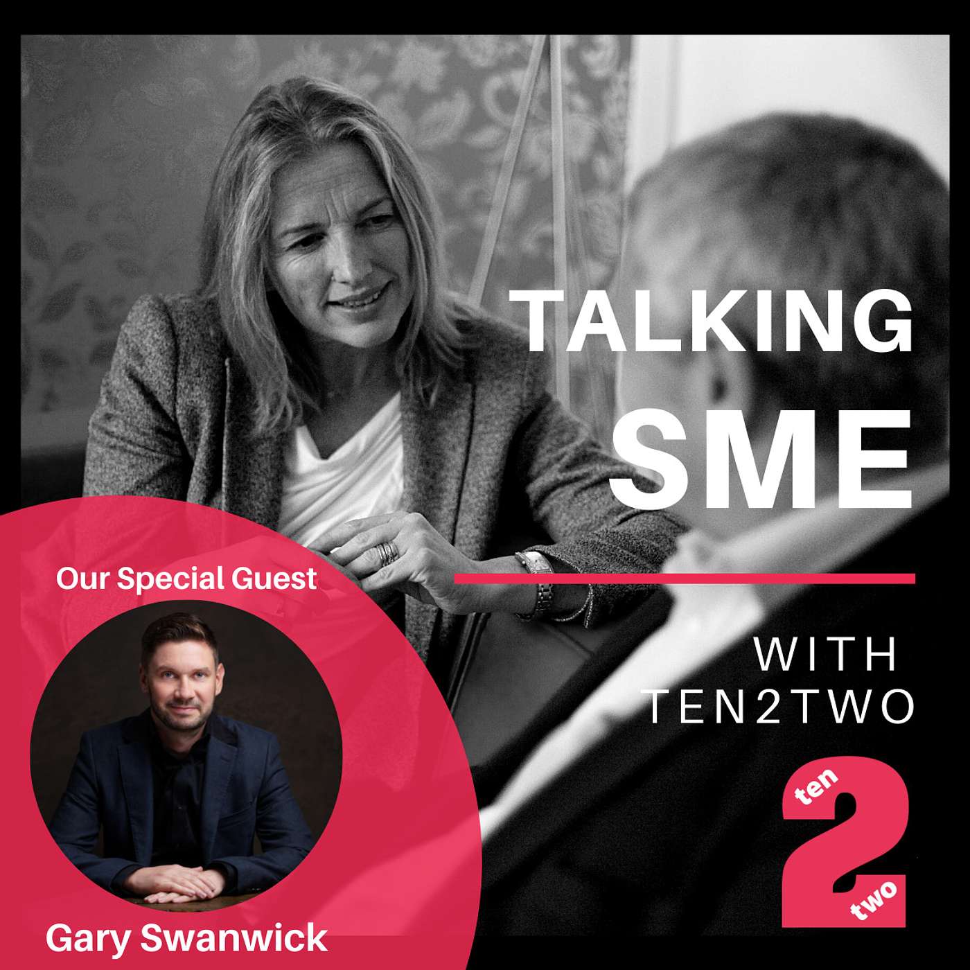 Talking SME with Ten2Two  … eavesdropping on the experts