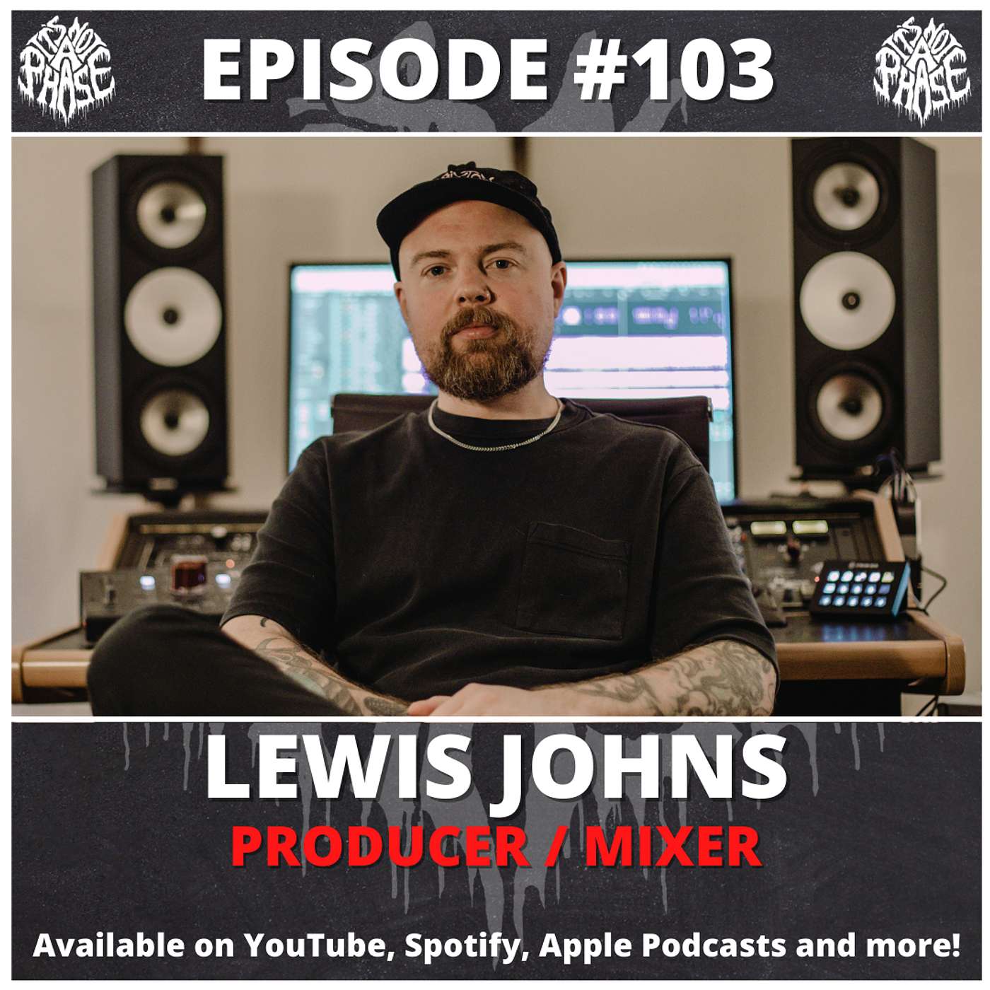 EP #103 - Lewis Johns (Producer / Mixer @ The Ranch Production House)