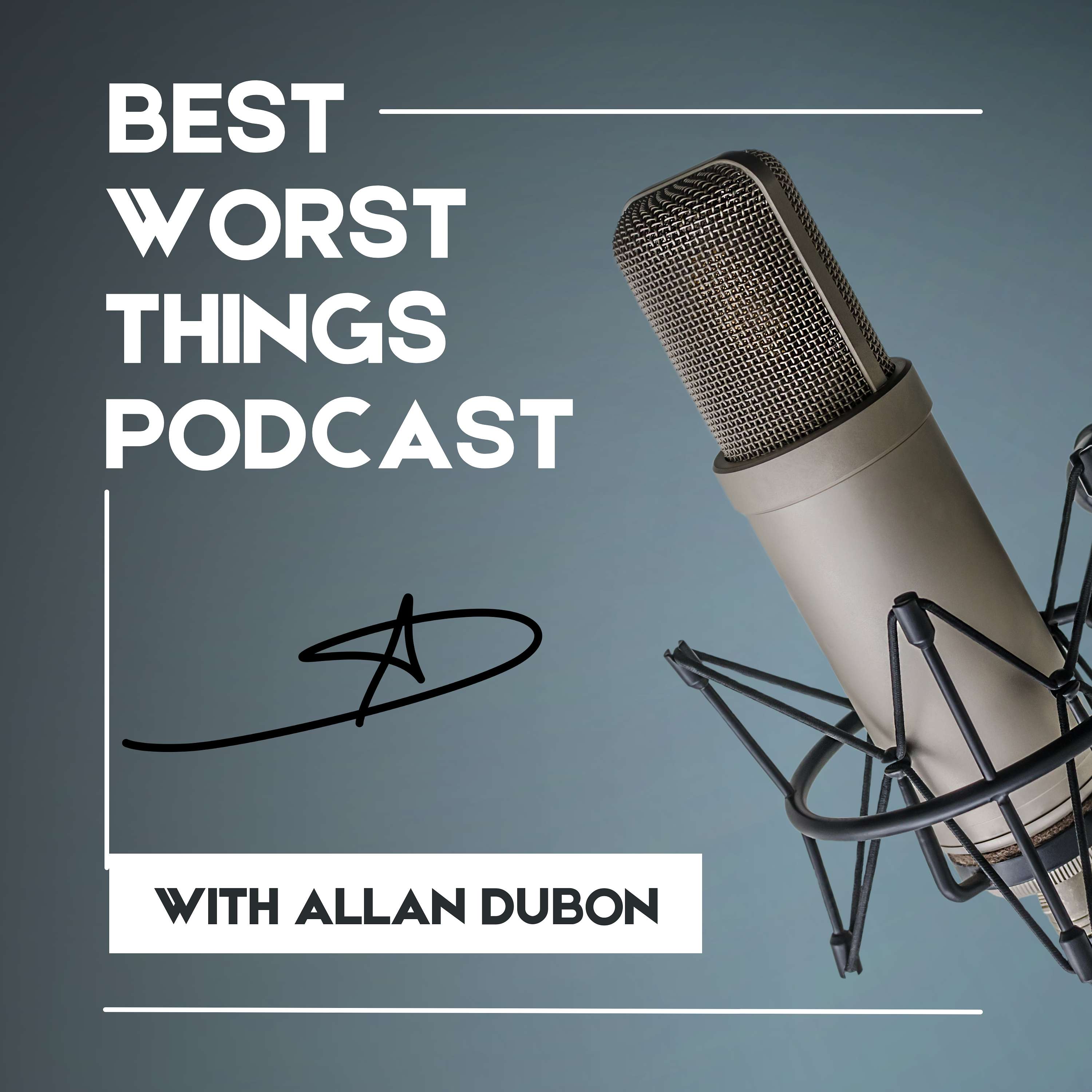 Best Worst Things