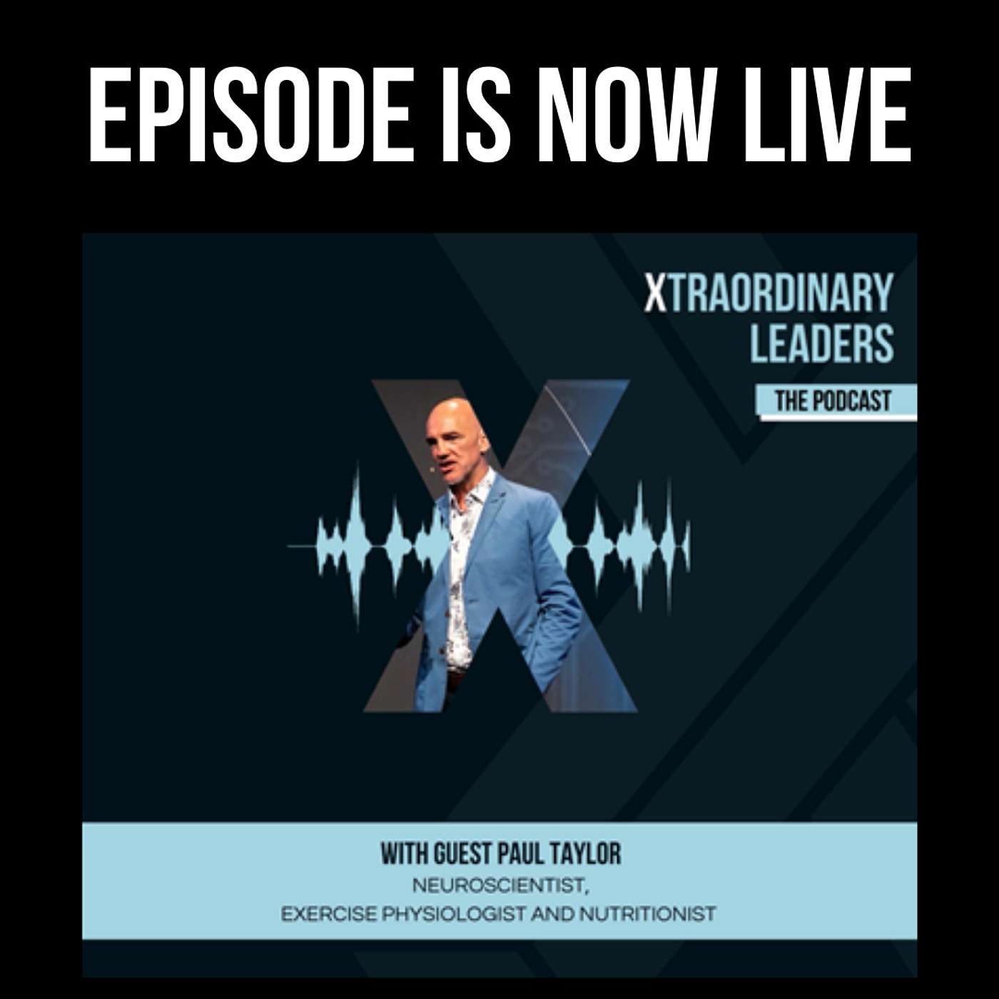 Xtraordinary Leaders - The Podcast