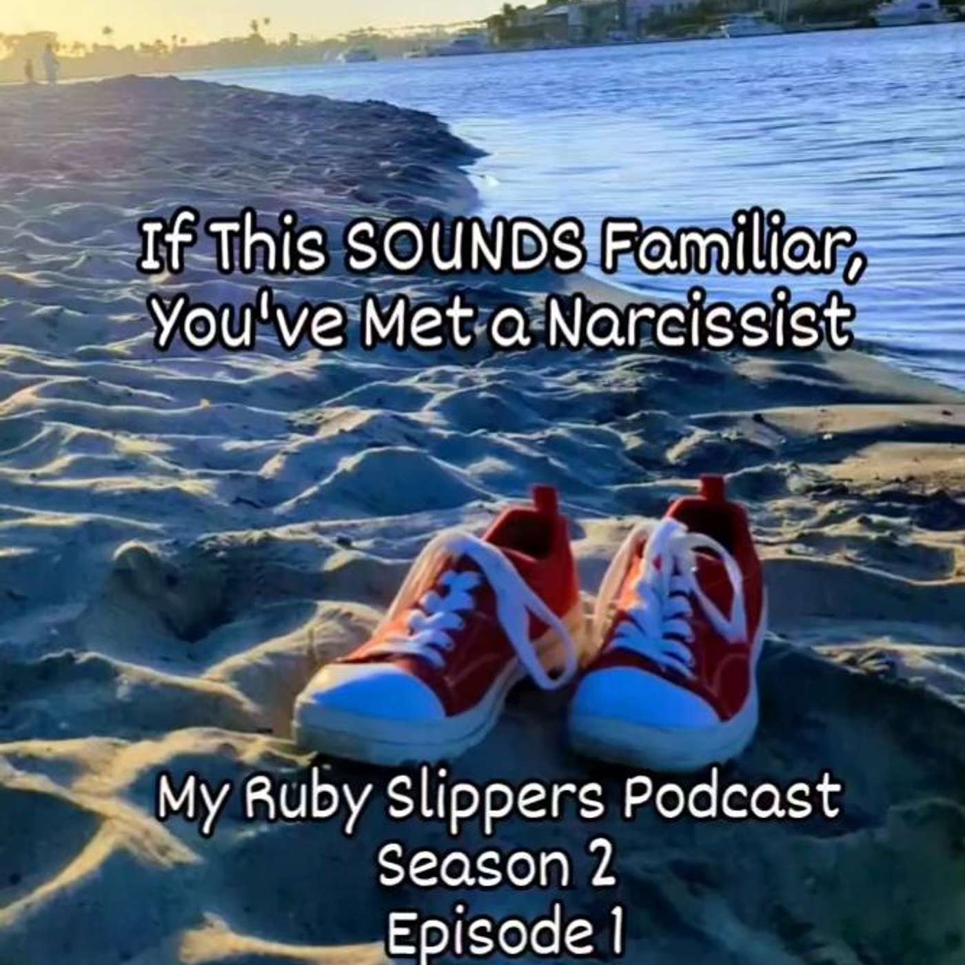 If This Sounds Familiar, You've Met a Narcissist episode artwork