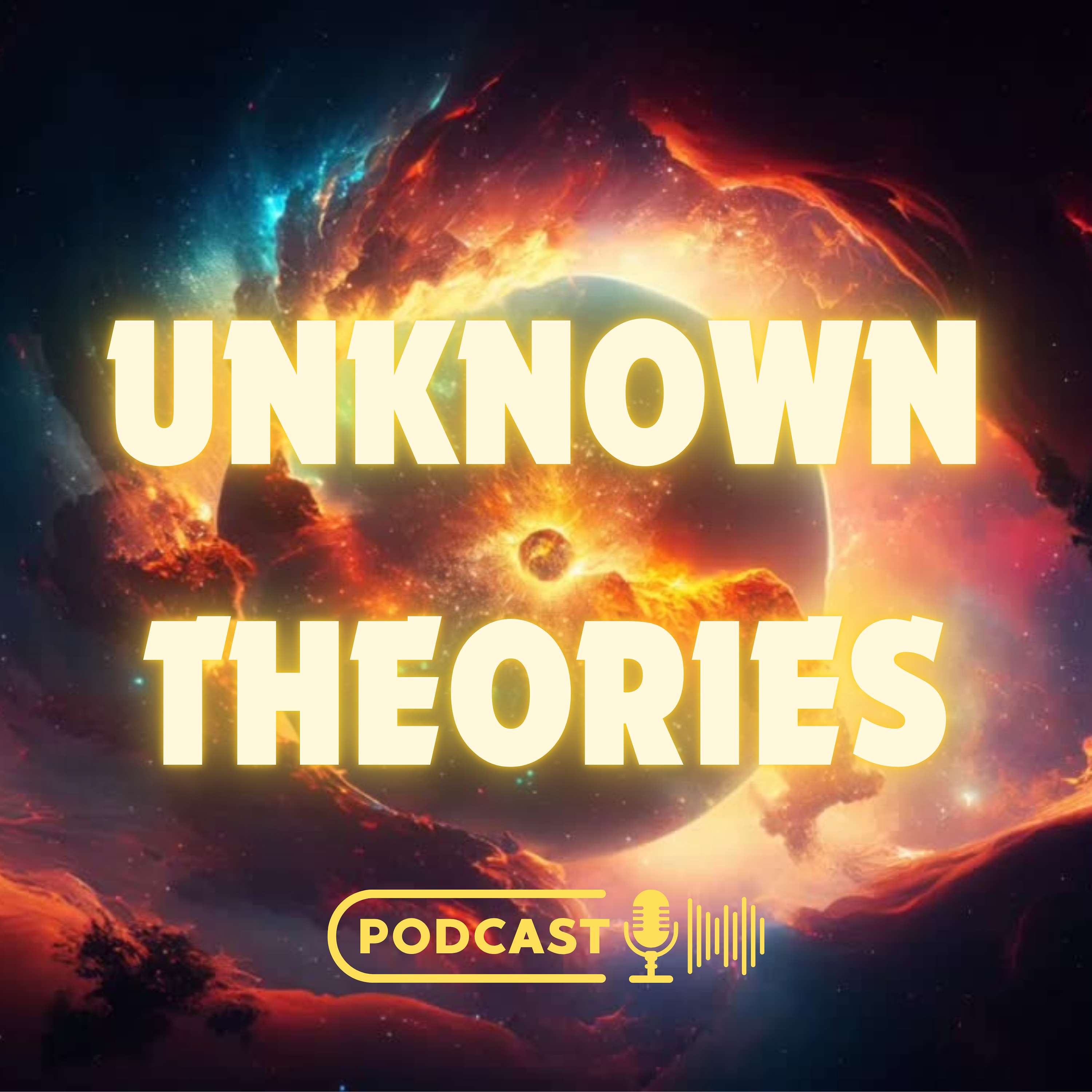 Unknown Theories Podcast