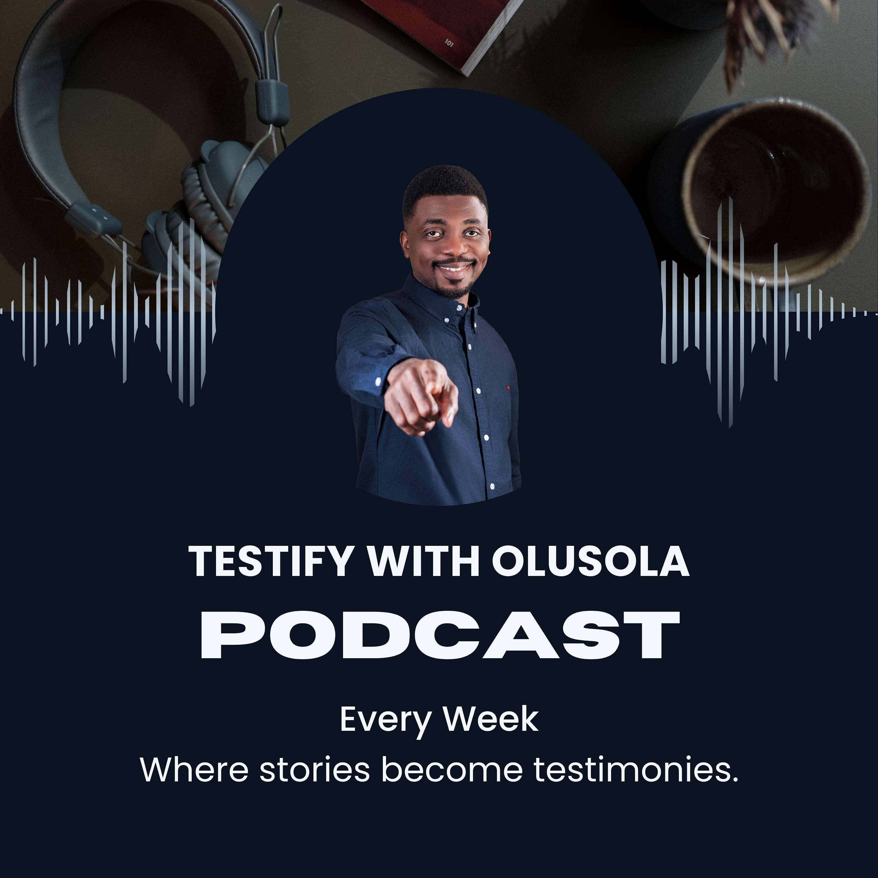 Testify with Olusola podcast artwork