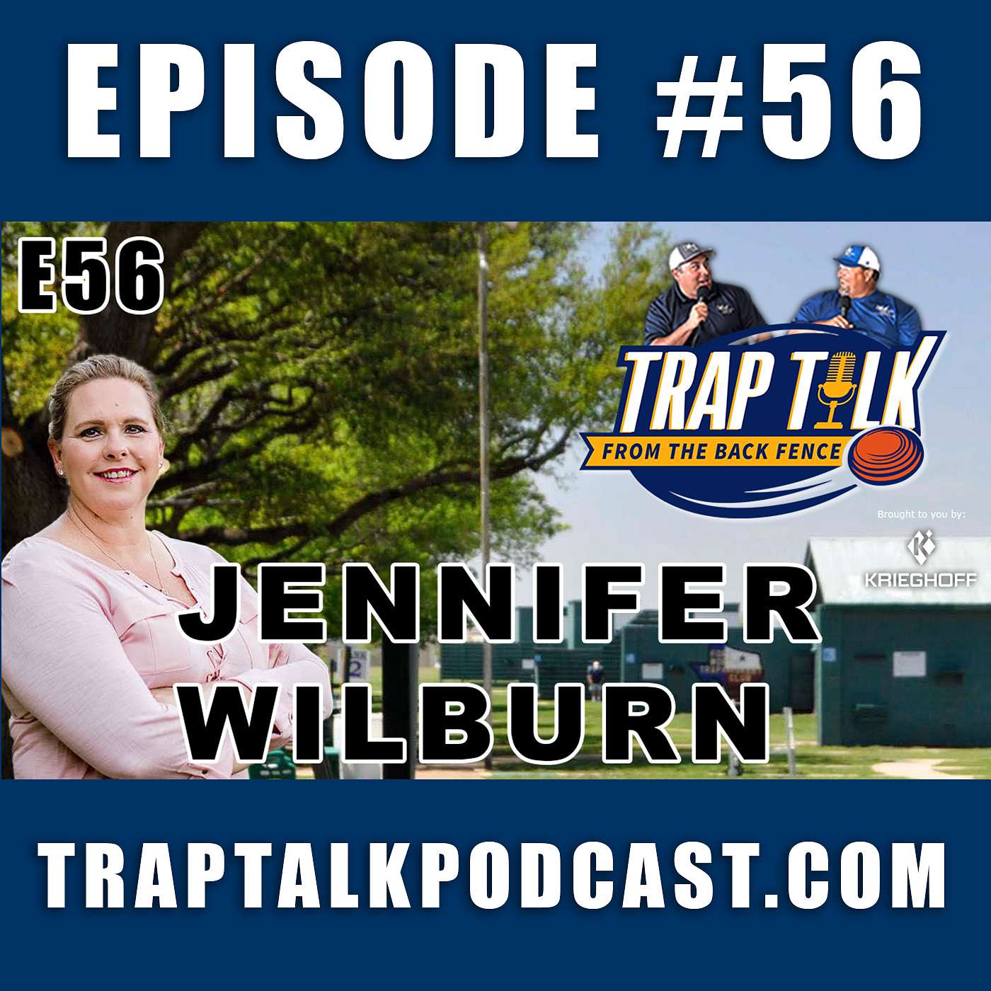 Jennifer Wilburn - Trap Talk E56
