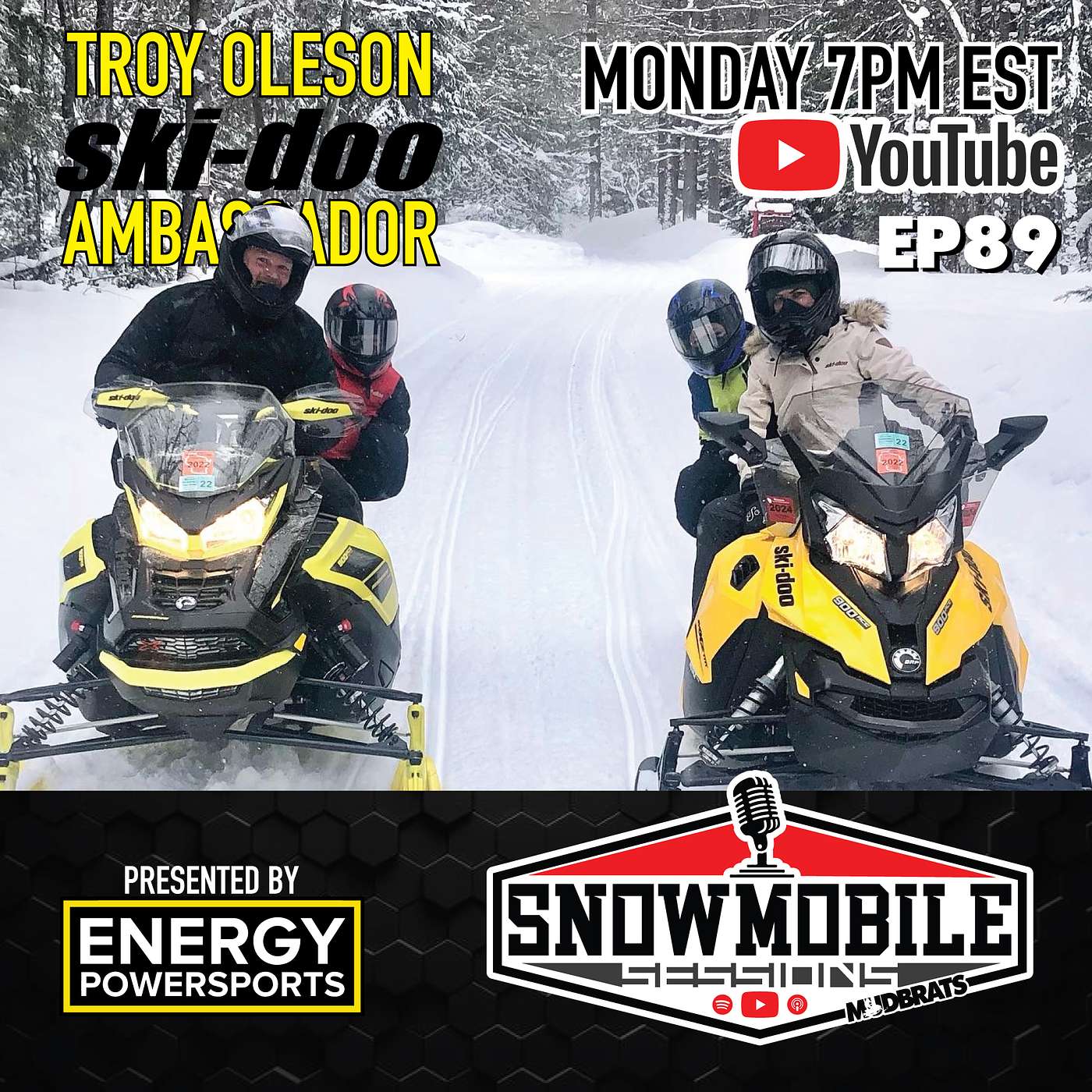 TROY OLESON Ski-Doo Trail Ambassador | SNOWMOBILE SESSIONS EP88