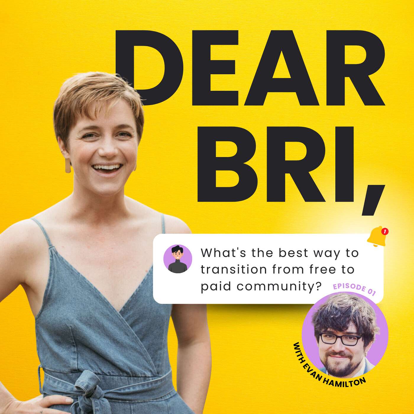 Dear Bri: Community Strategy, Fiascos, and Drama