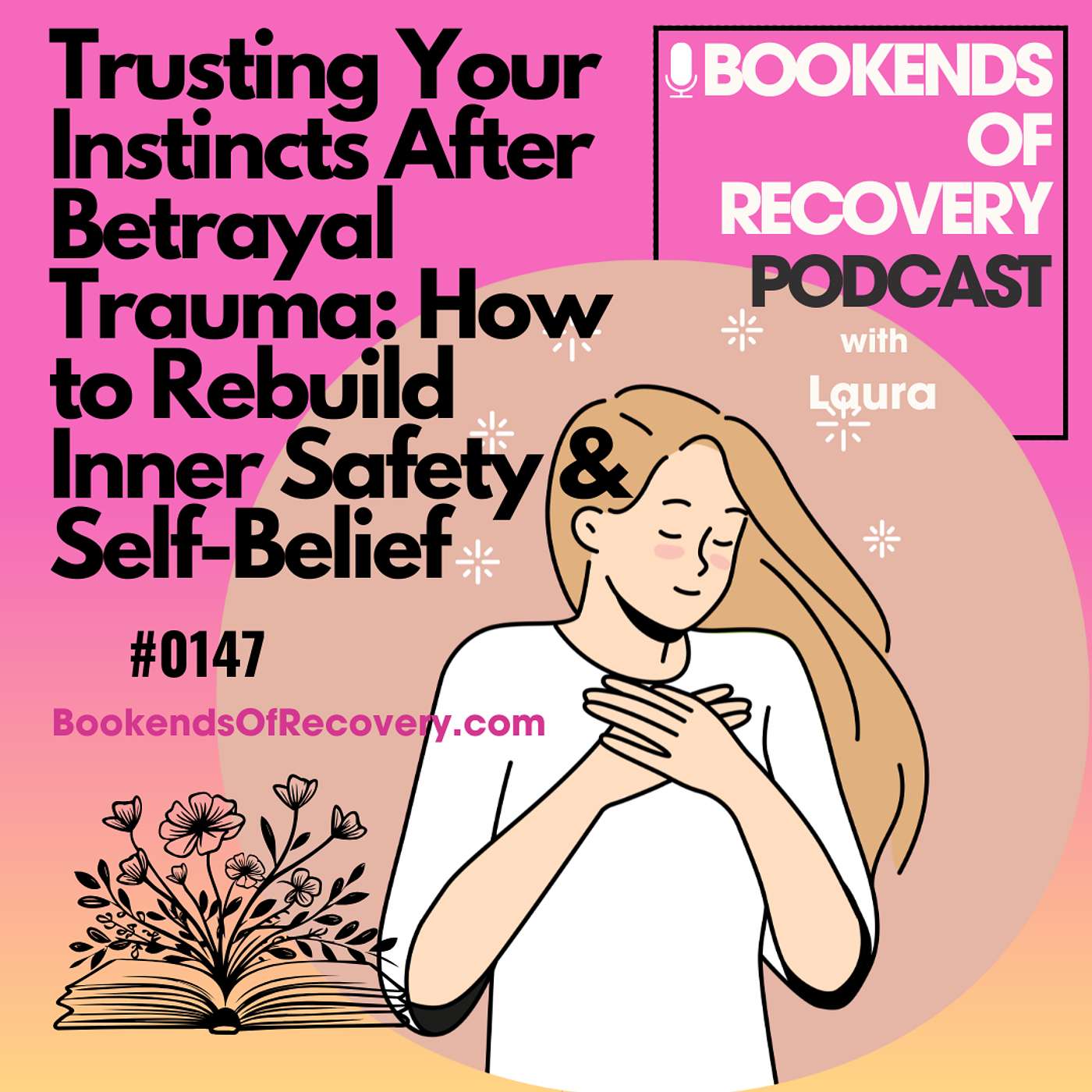 Trusting Your Instincts After Betrayal Trauma: How to Rebuild Inner Safety and Self-Belief episode artwork