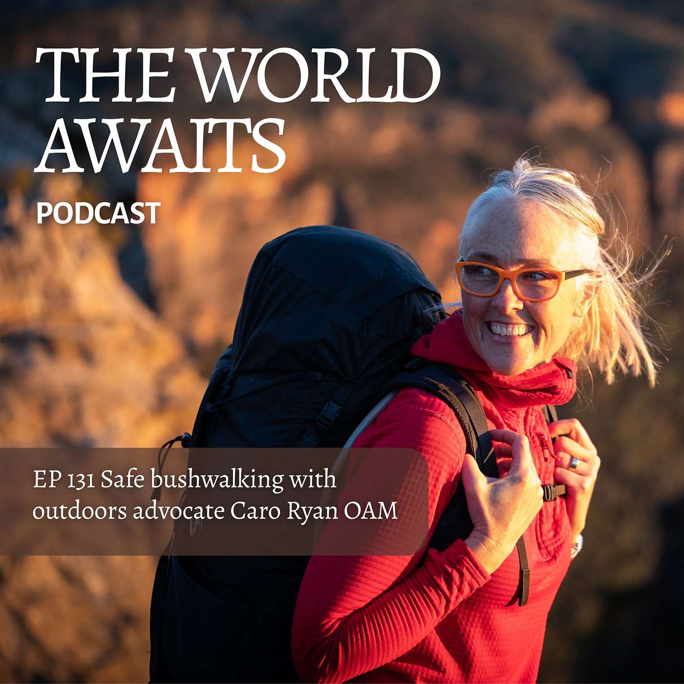 EP 131 The Art of Navigation with wilderness advocate Caro Ryan OAM; travel trends for 2026 & Victoria's hottest new opens