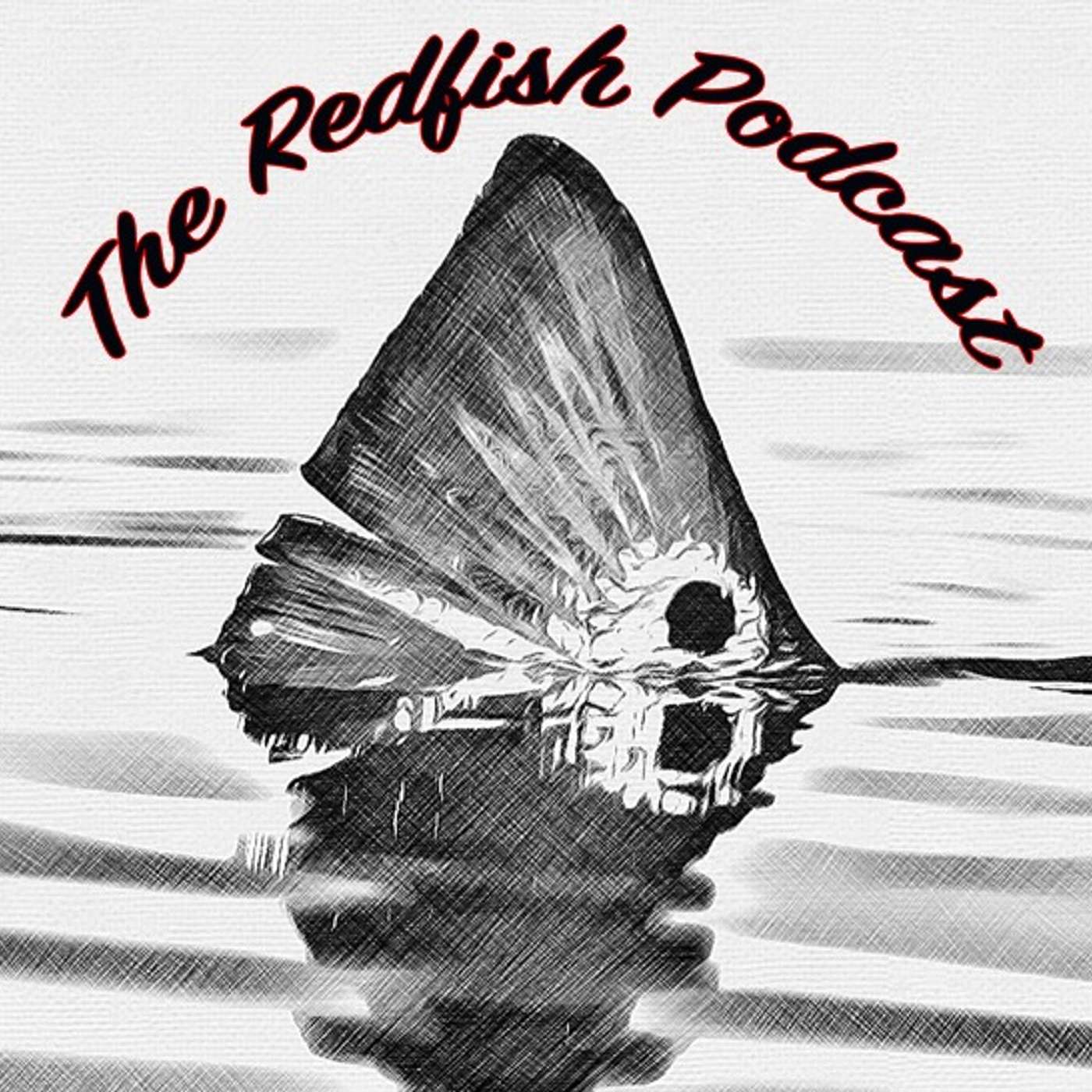 The Redfish Podcast Ep 1 "One for Louisiana"