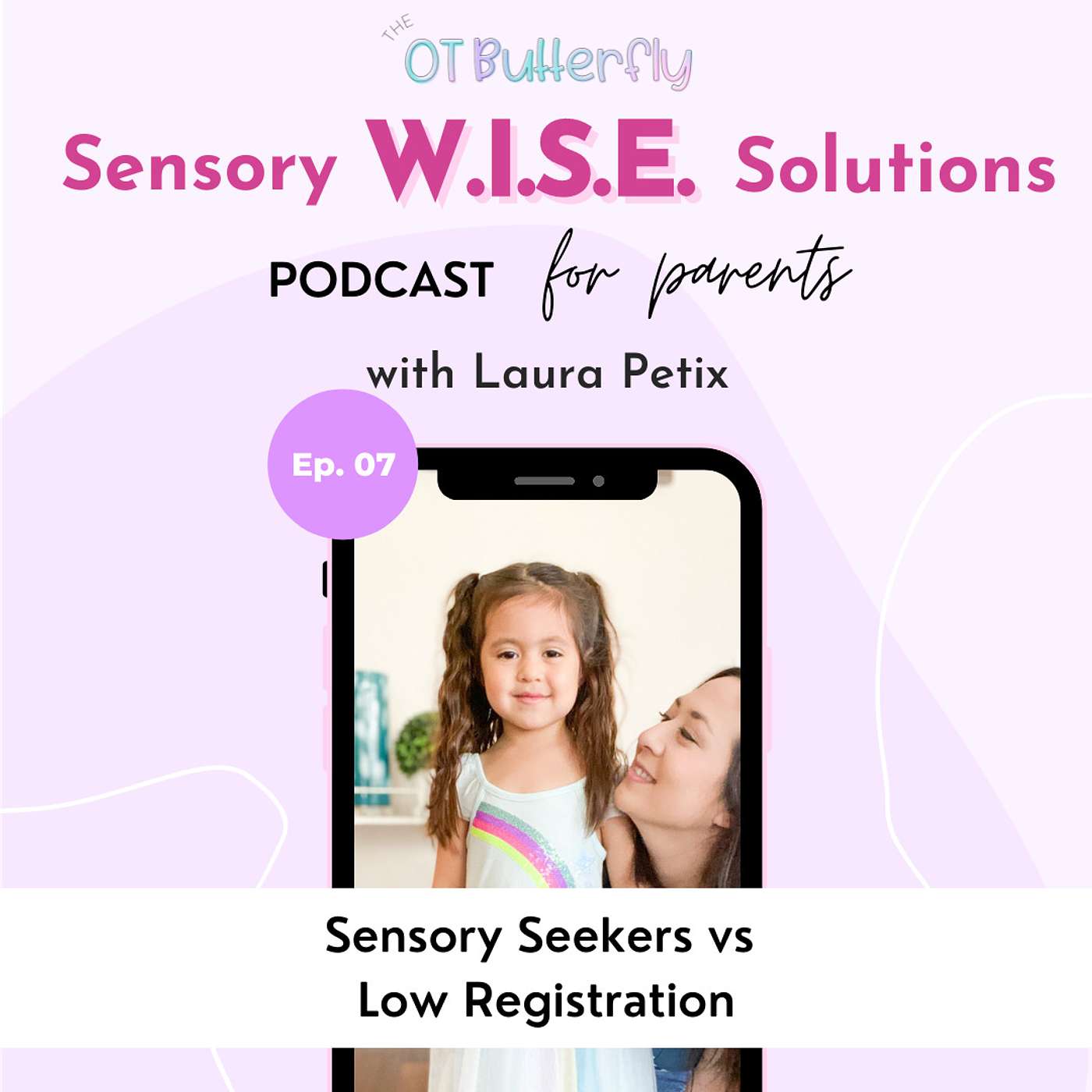 Sensory W.I.S.E. Solutions Podcast for Parents