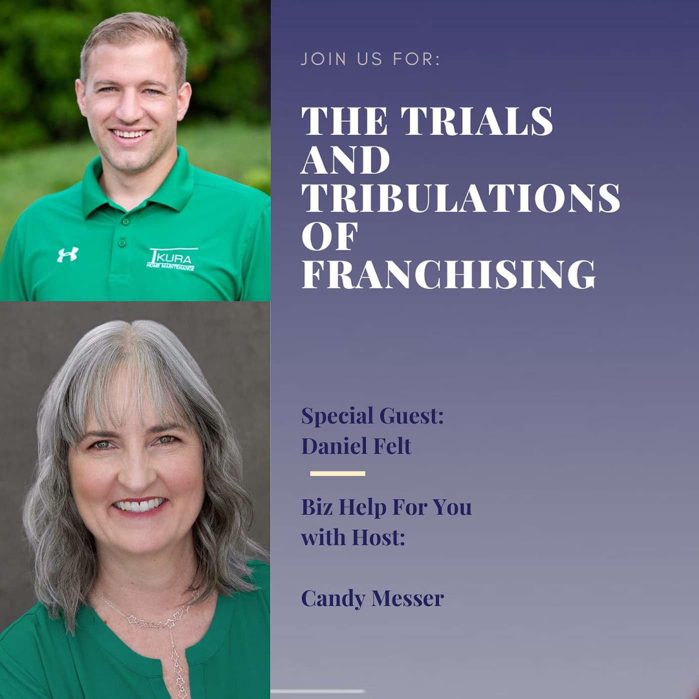 The Trials and Tribulations of Franchising with Daniel Felt