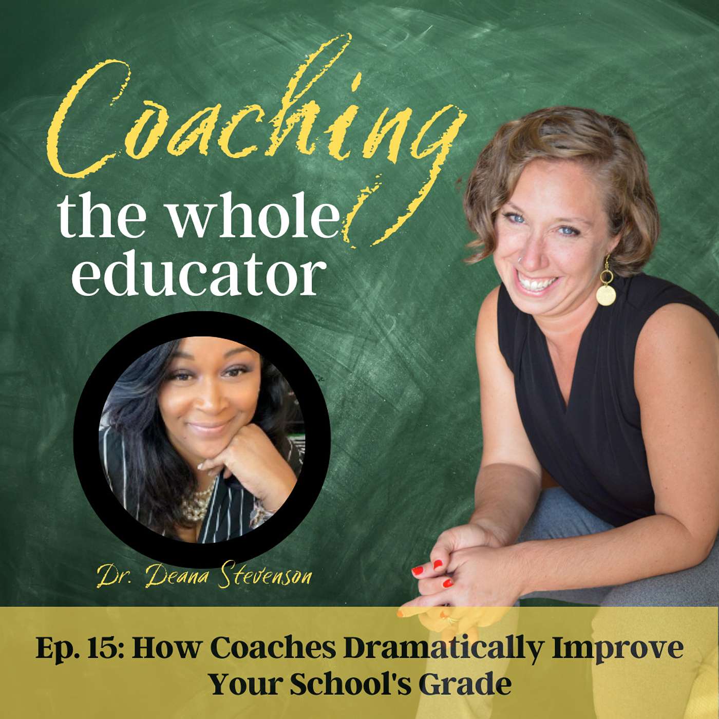 #15: How Coaches Dramatically Improve Your School's Grade