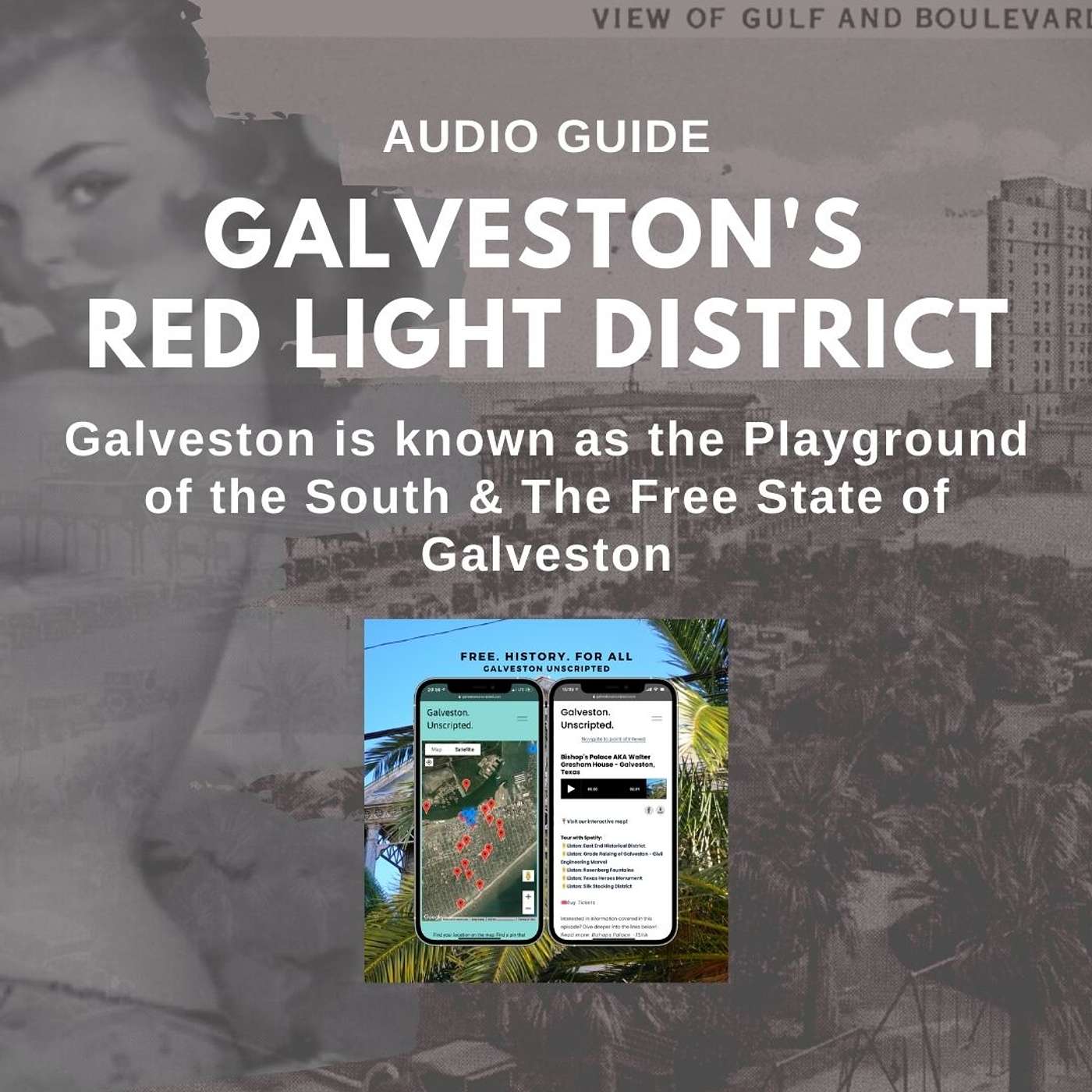 Galveston's Historic Red Light District | Island of tolerated sin episode artwork