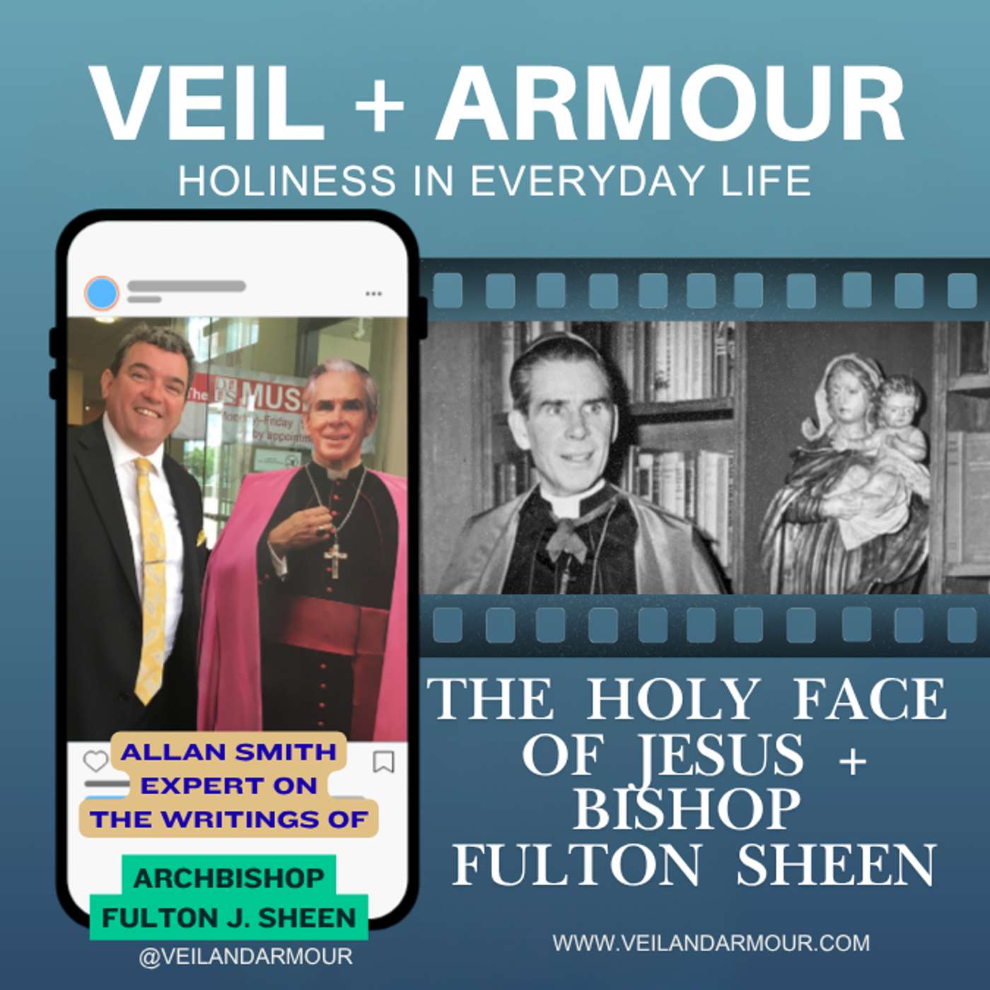 84. How Archbishop Fulton J. Sheen Taught Christ's Truth And the Power of Prayer In A Noisy and Distracted World
