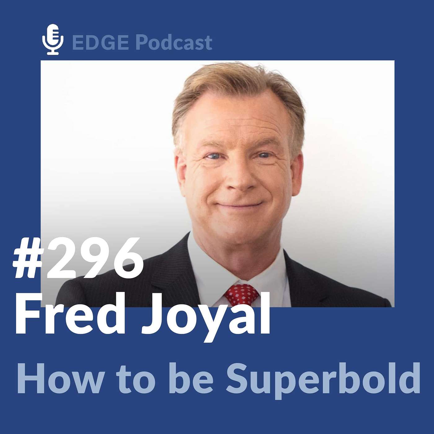 How to be Superbold with Fred Joyal
