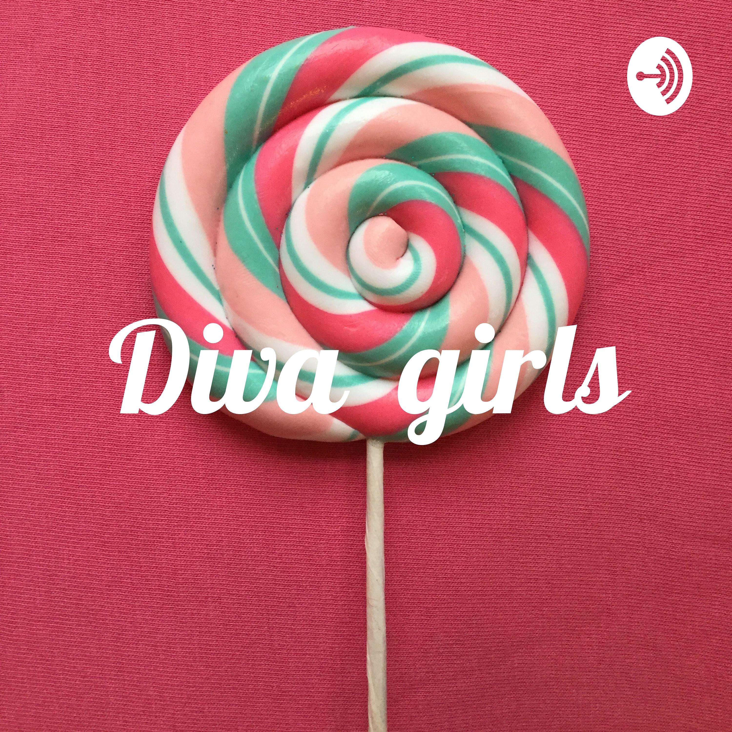 Diva girls