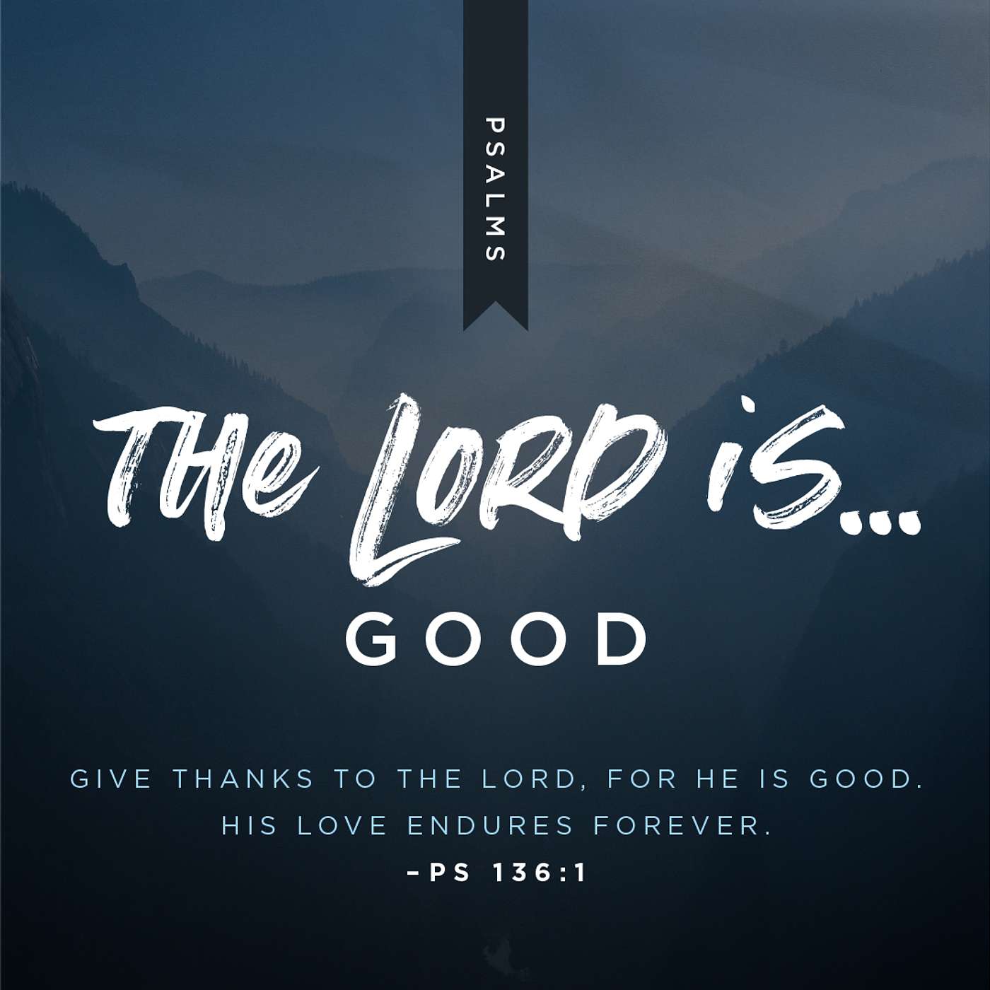The Lord is Good (Psalm 25)