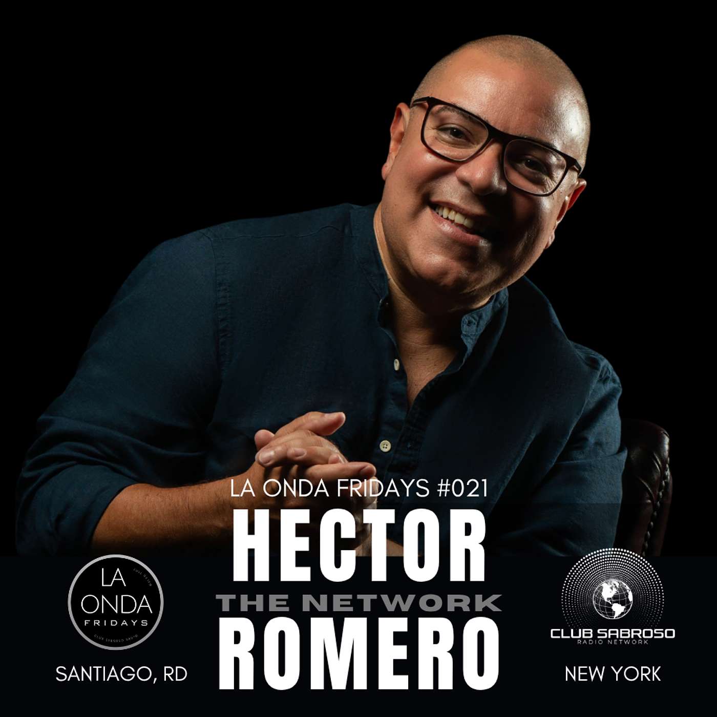 AFRO LATIN HOUSE | HECTOR ROMERO (NYC) | LA ONDA FRIDAYS RADIO SHOW #021 episode artwork