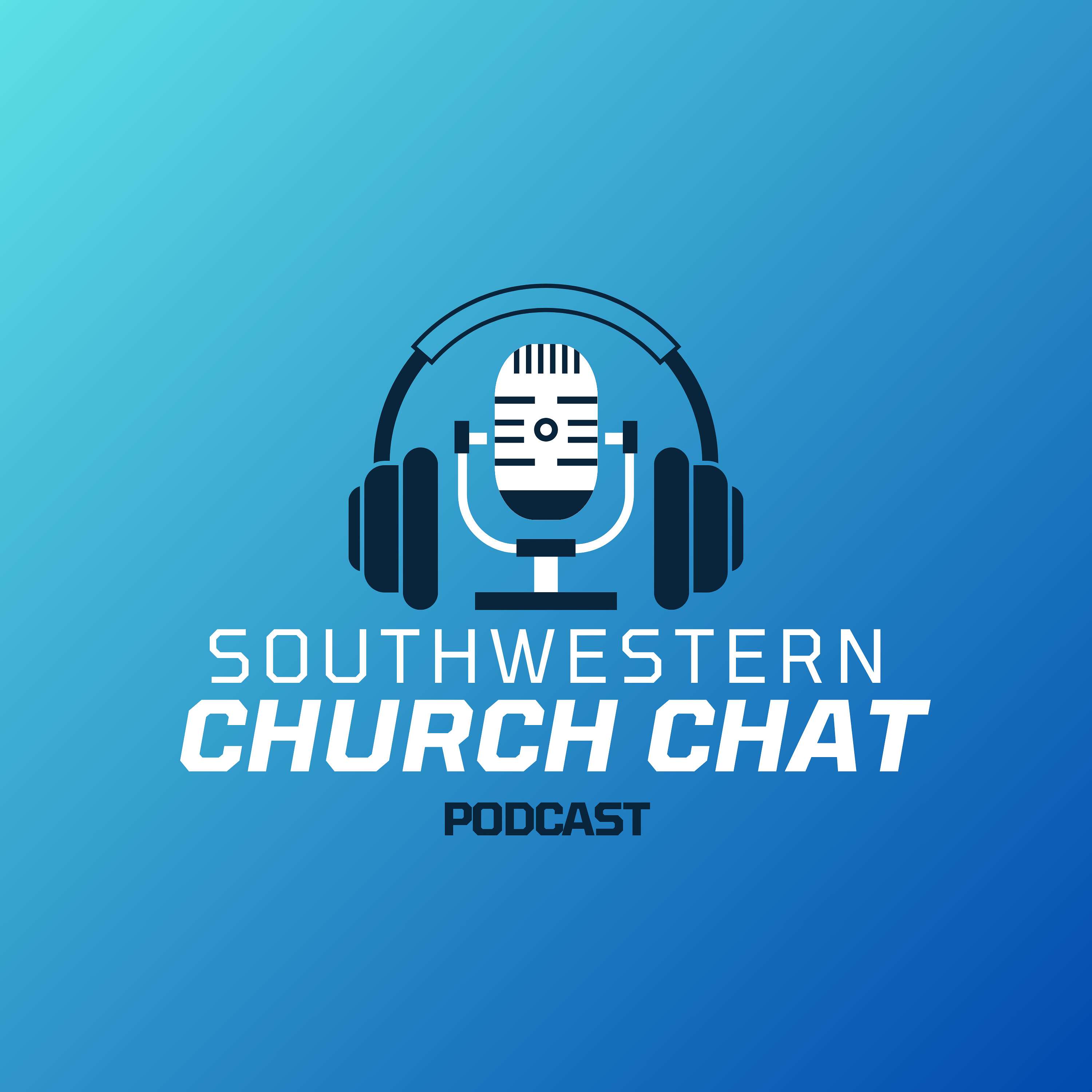 Southwestern Church Chat podcast artwork