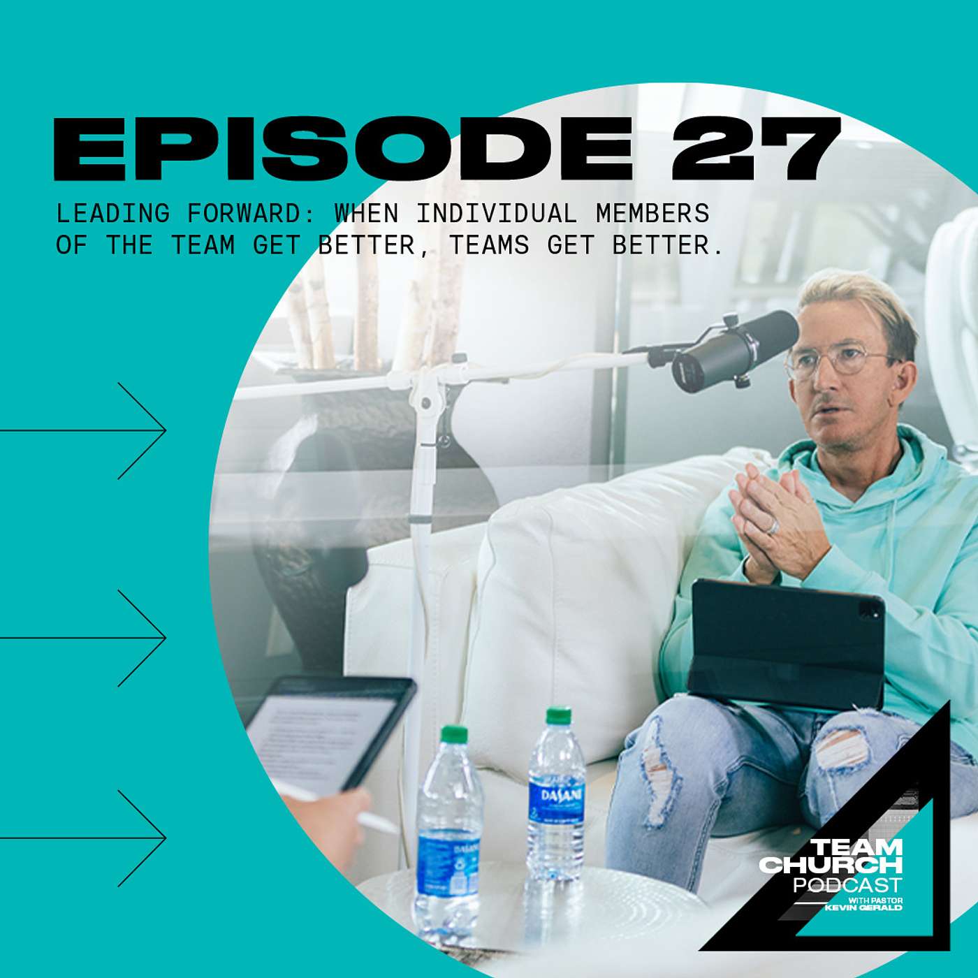 Leading Forward—When individual members of the team get better, teams get better