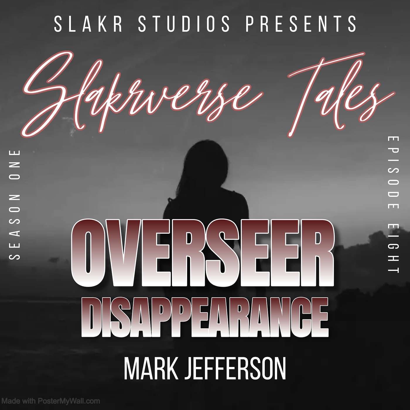 The Slakrverse Tales - Ep. 8 - OVERSEER: Disappearance