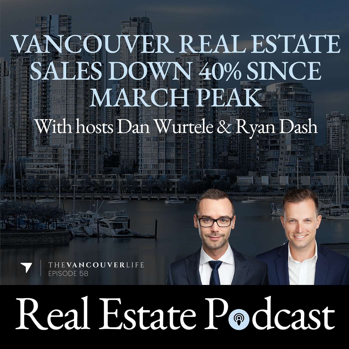 The Vancouver Life Real Estate Podcast