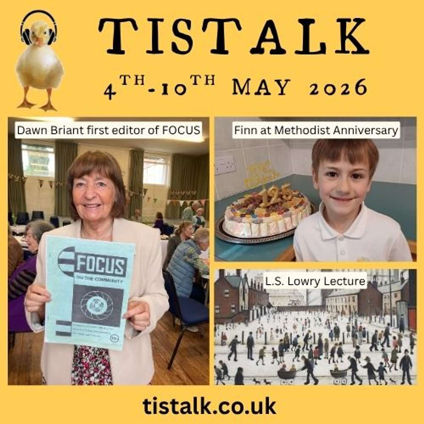 4th to 10th May 2026. E9S11. Dawn Briant, Lowry Lecture, Night Sky, Gazumping, Methodist Anniversary