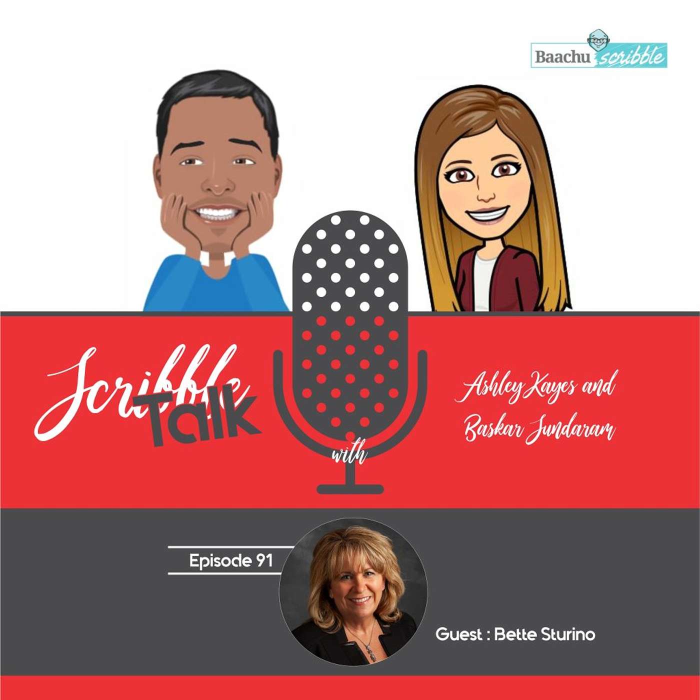 Scribble Talk Episode 91 - Bette Sturino (Assistant Vice President and Senior Proposal Manager, BMO Financial Group, PMP 2021- 22 International Board Member, APMP Greater Mid West Chapter Board Member)