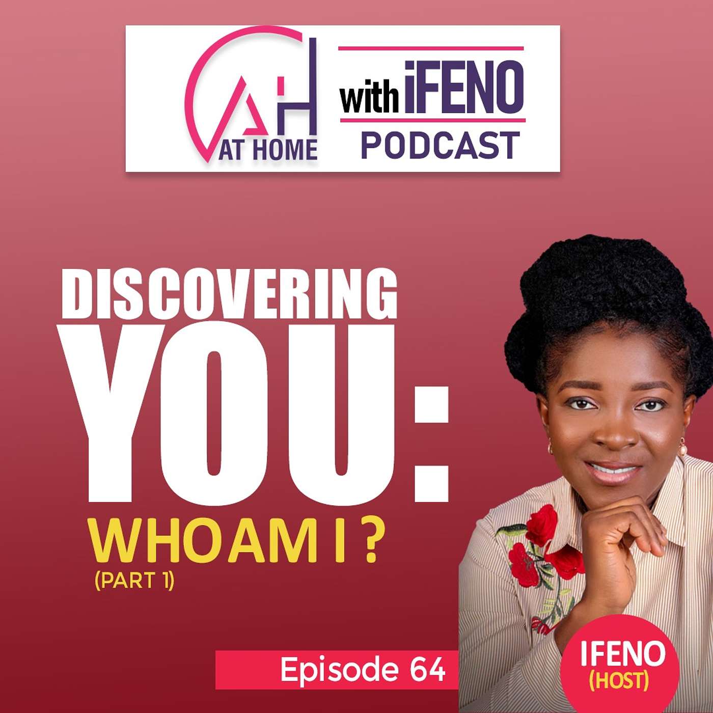 At Home with Ifeno Podcast