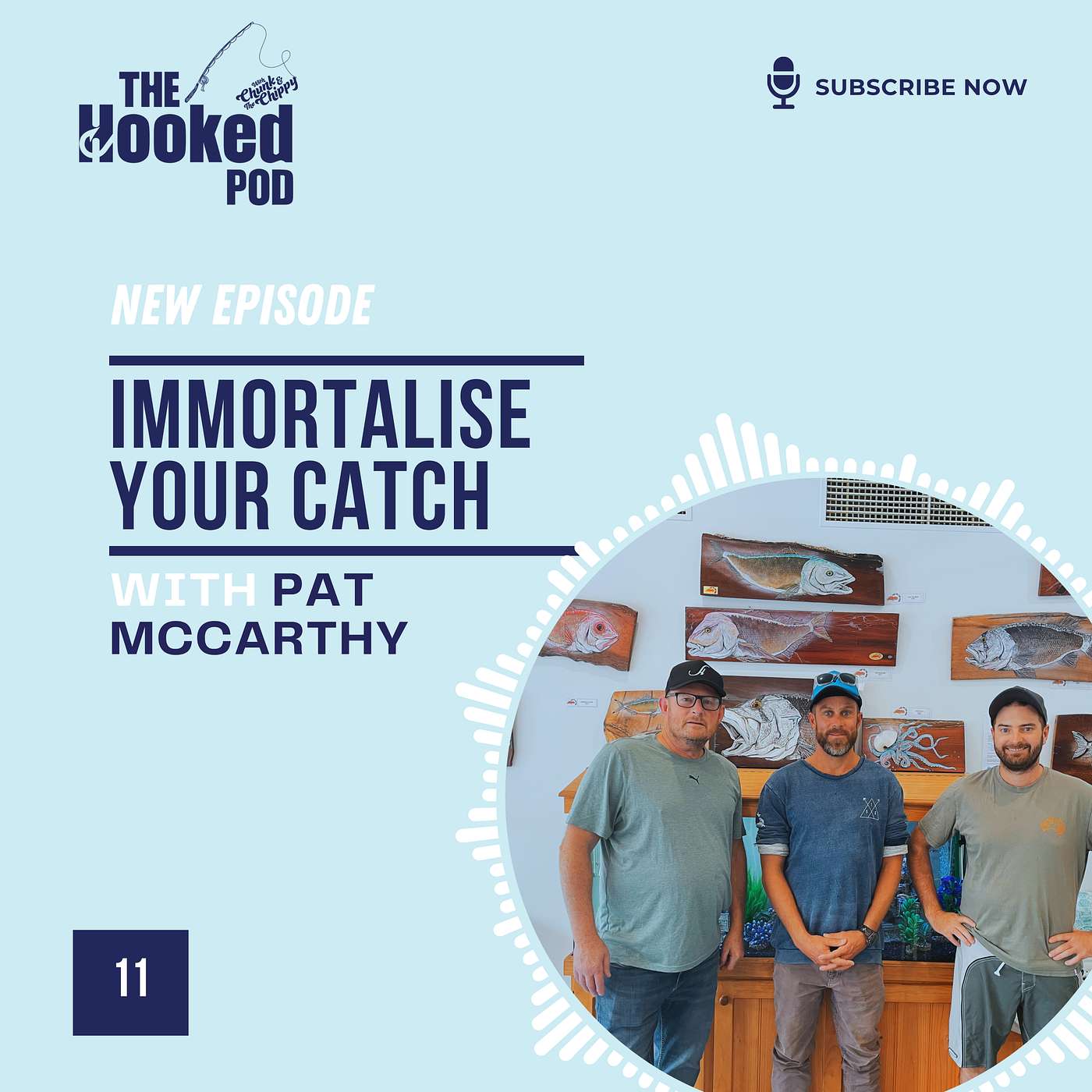 Hook 11_Immortalise your catch |with Pat McCarthy episode artwork