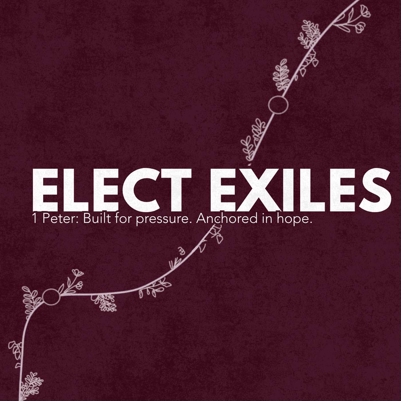Elect Exiles | 1 Peter 1:1-2