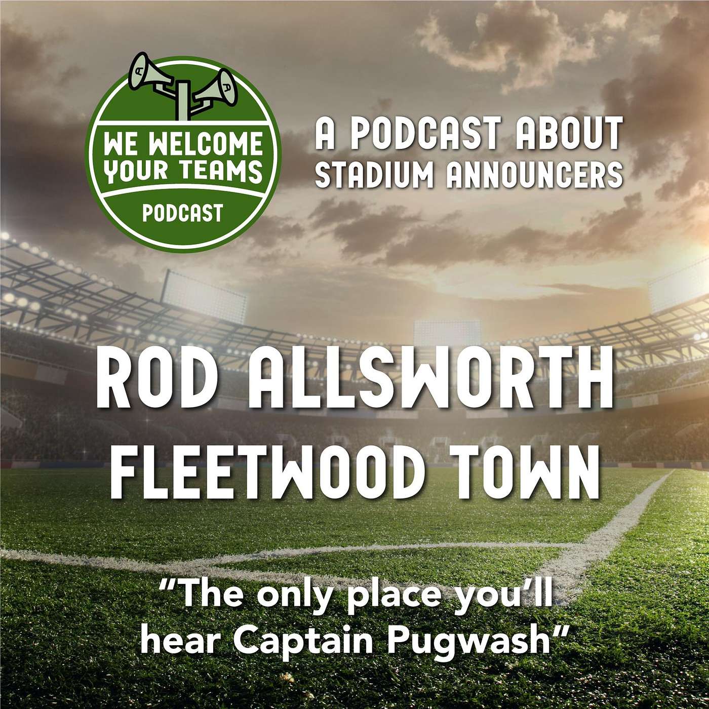 We Welcome Your Teams - Football as seen by stadium announcers