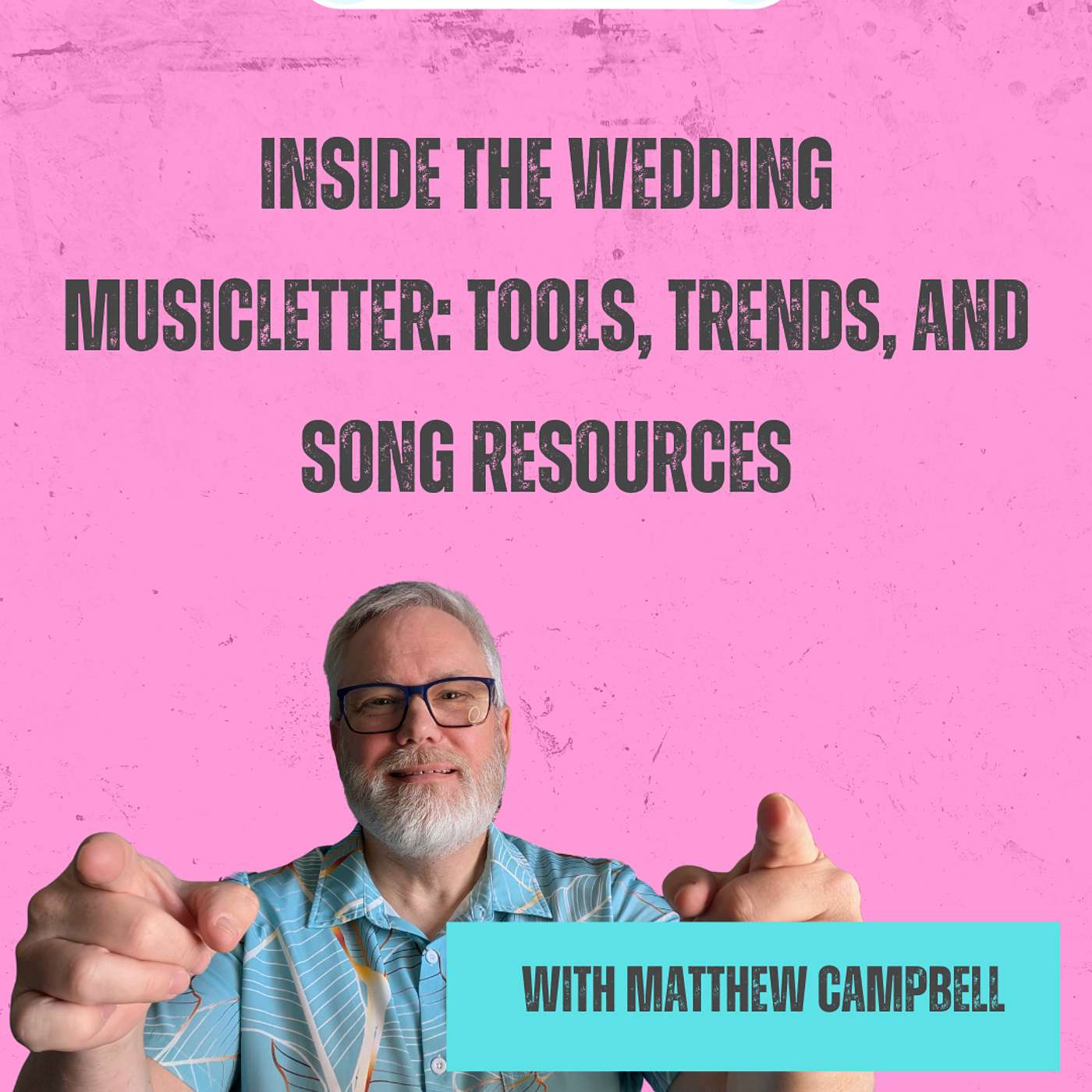 Inside the Wedding Musicletter: Tools, Trends, and Song Resources | E179 episode artwork
