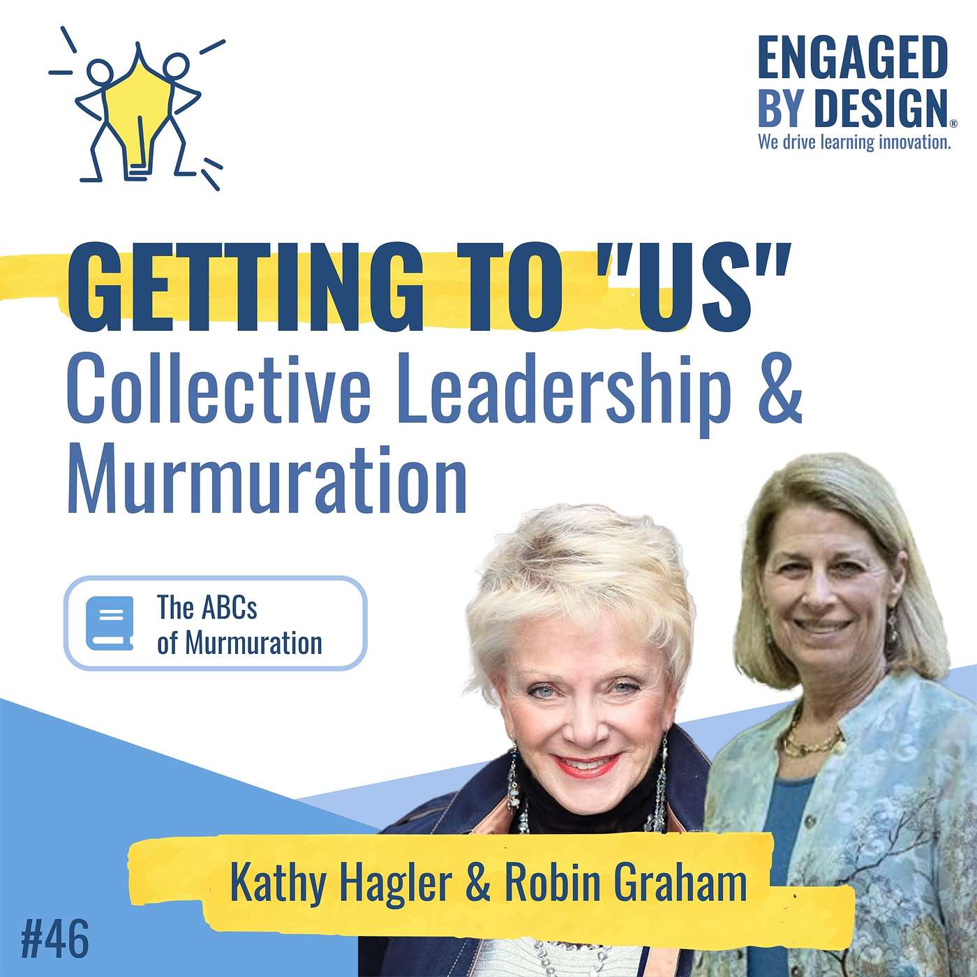 The ABC's of Murmuration - Getting to "US" with Kathy Hagler and Robin Graham episode artwork