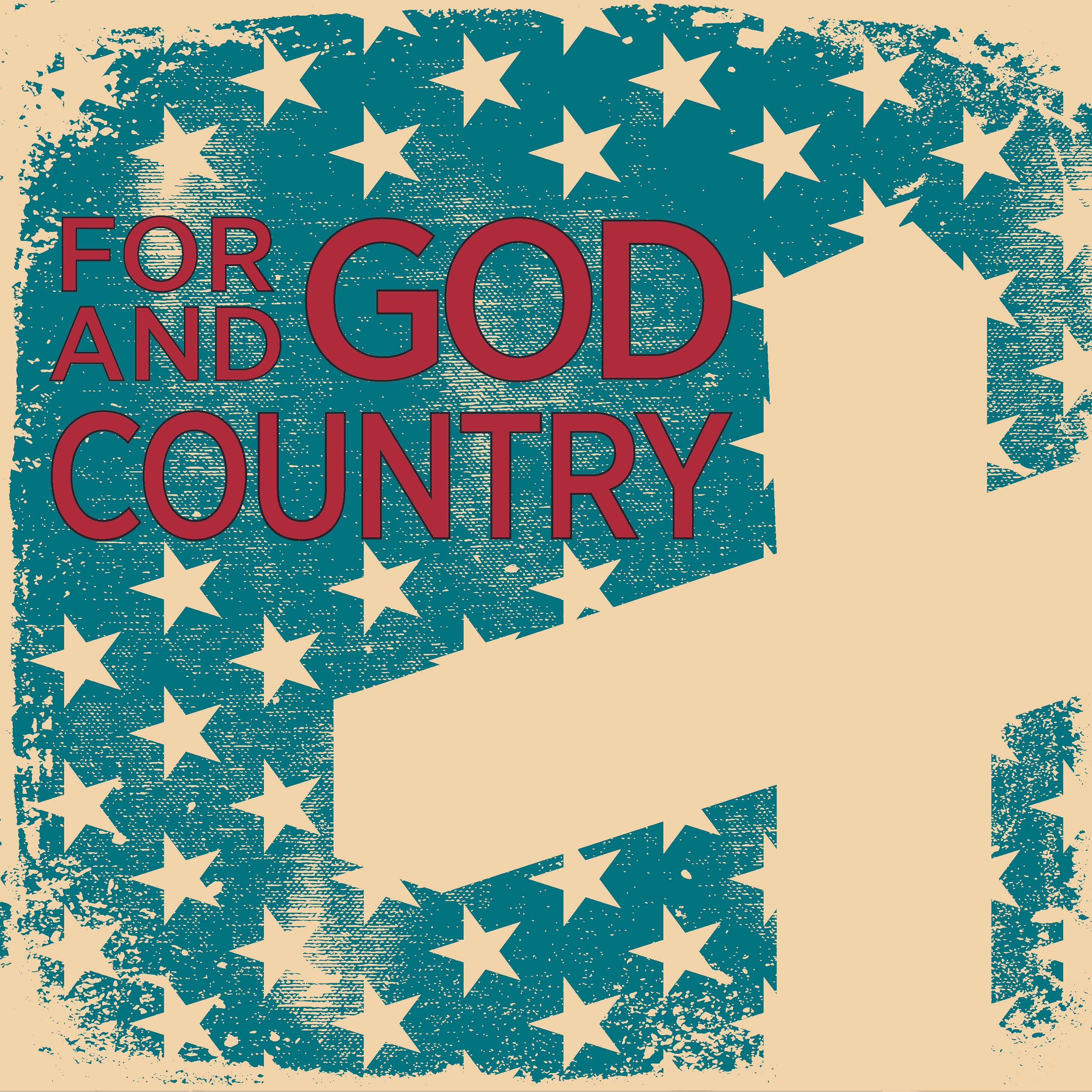 For God and Country: Patrons Only