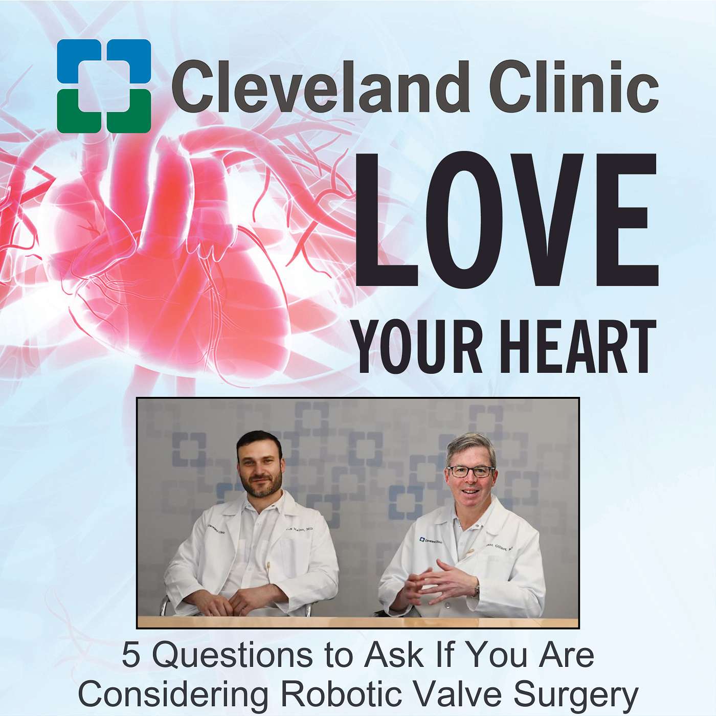 5 Questions to Ask If You Are Considering Robotic Valve Surgery episode artwork