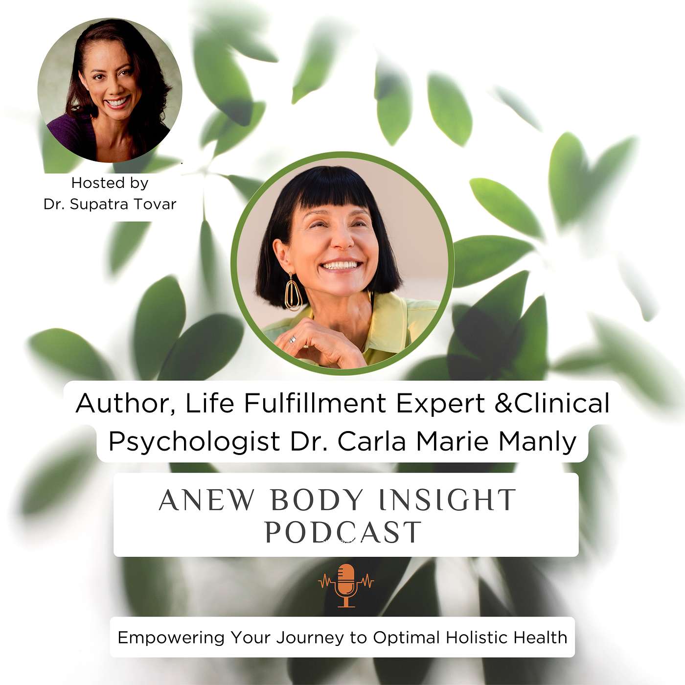 Joyful Aging & Ageless Vitality: Dr. Carla Marie Manly on Defying Ageism | ANEW  Insight Ep 38