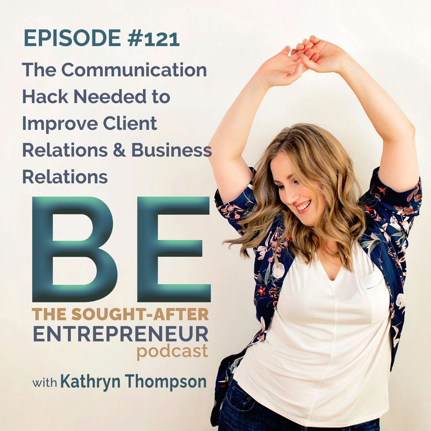 The Communication Hack Needed to Improve Client Relations & Business Relations