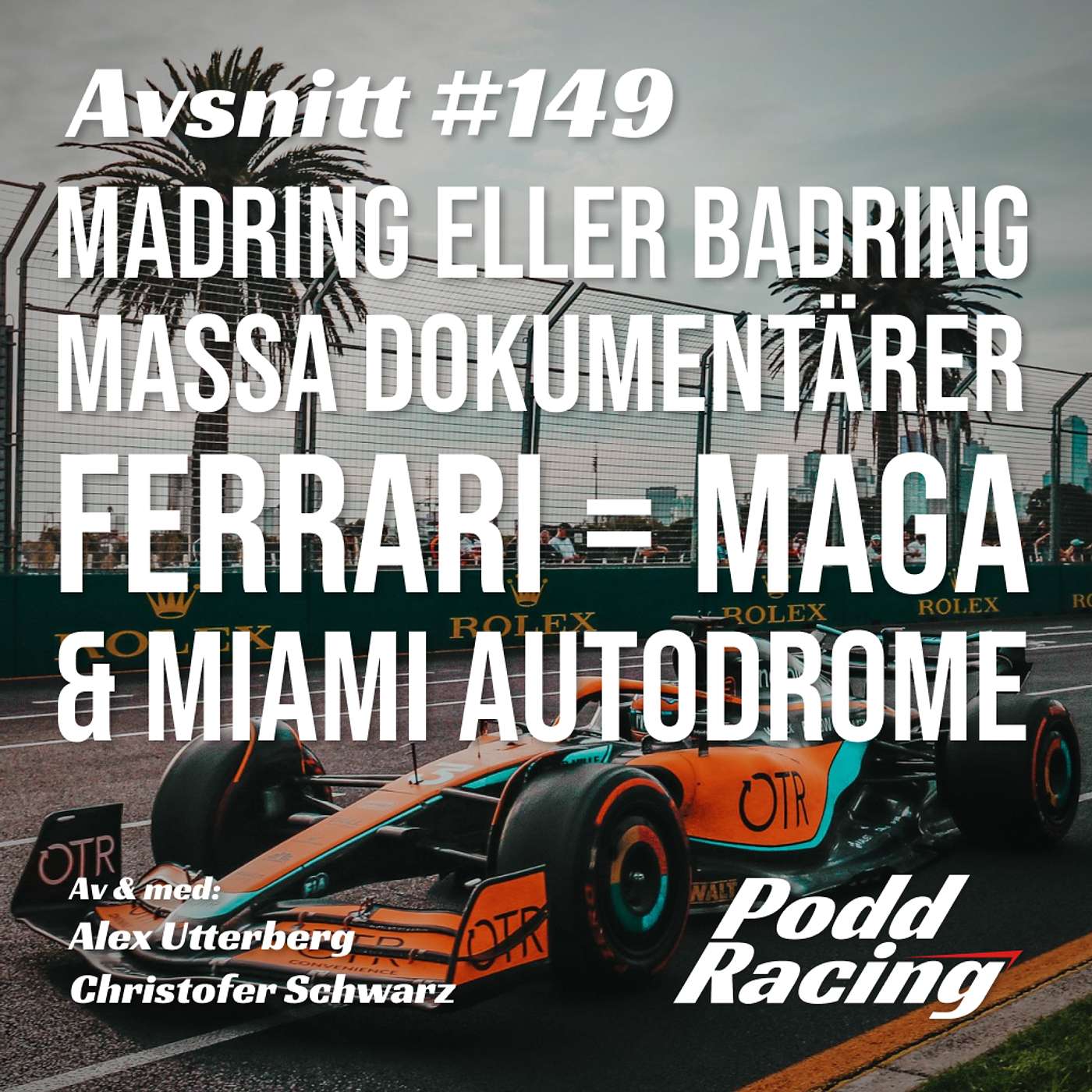 149. Madring eller Badring, Massa Dokumentärer, Ferrari = MAGA & Miami Autodrome episode artwork