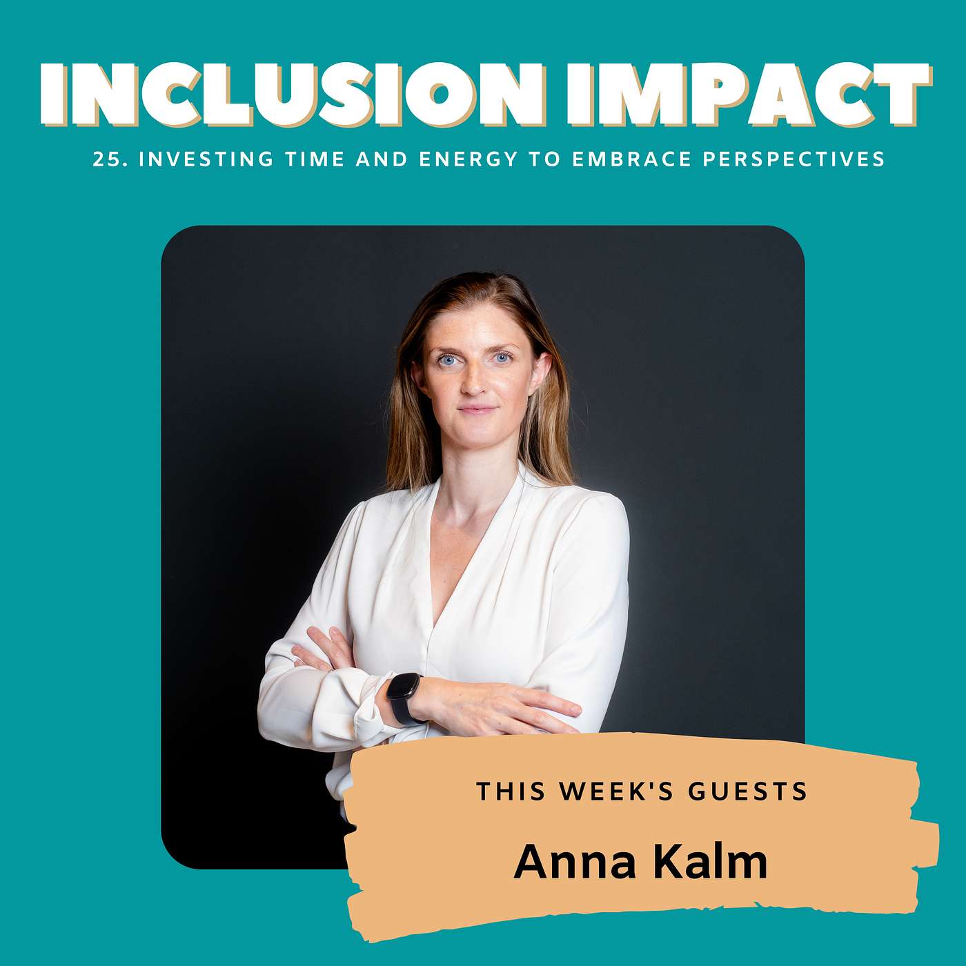 Inclusion Impact - The Podcast about Leadership and Inclusion