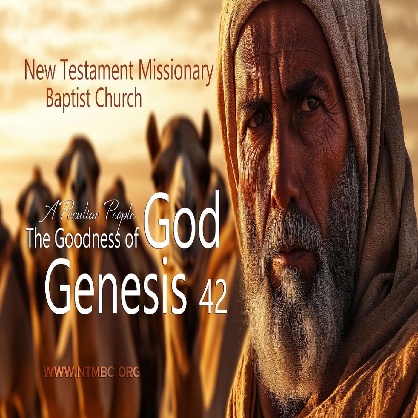 A Peculiar People: The Goodness of God, Genesis 42 (Audio) A Peculiar People: The Goodness of God, Genesis 42 (Audio)