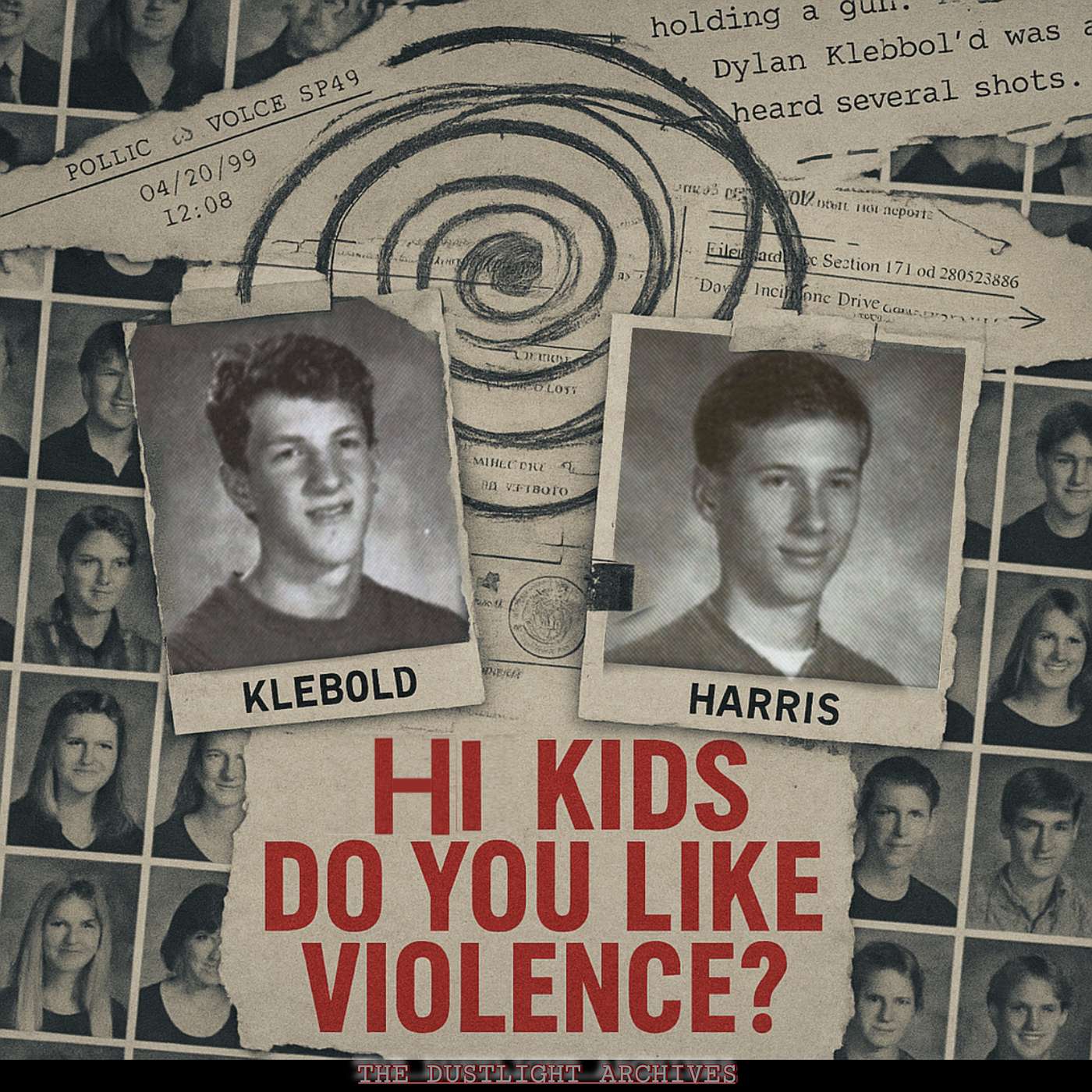 The Columbine Massacre: Episode 1: Hi Kids! Do You Like Violence?